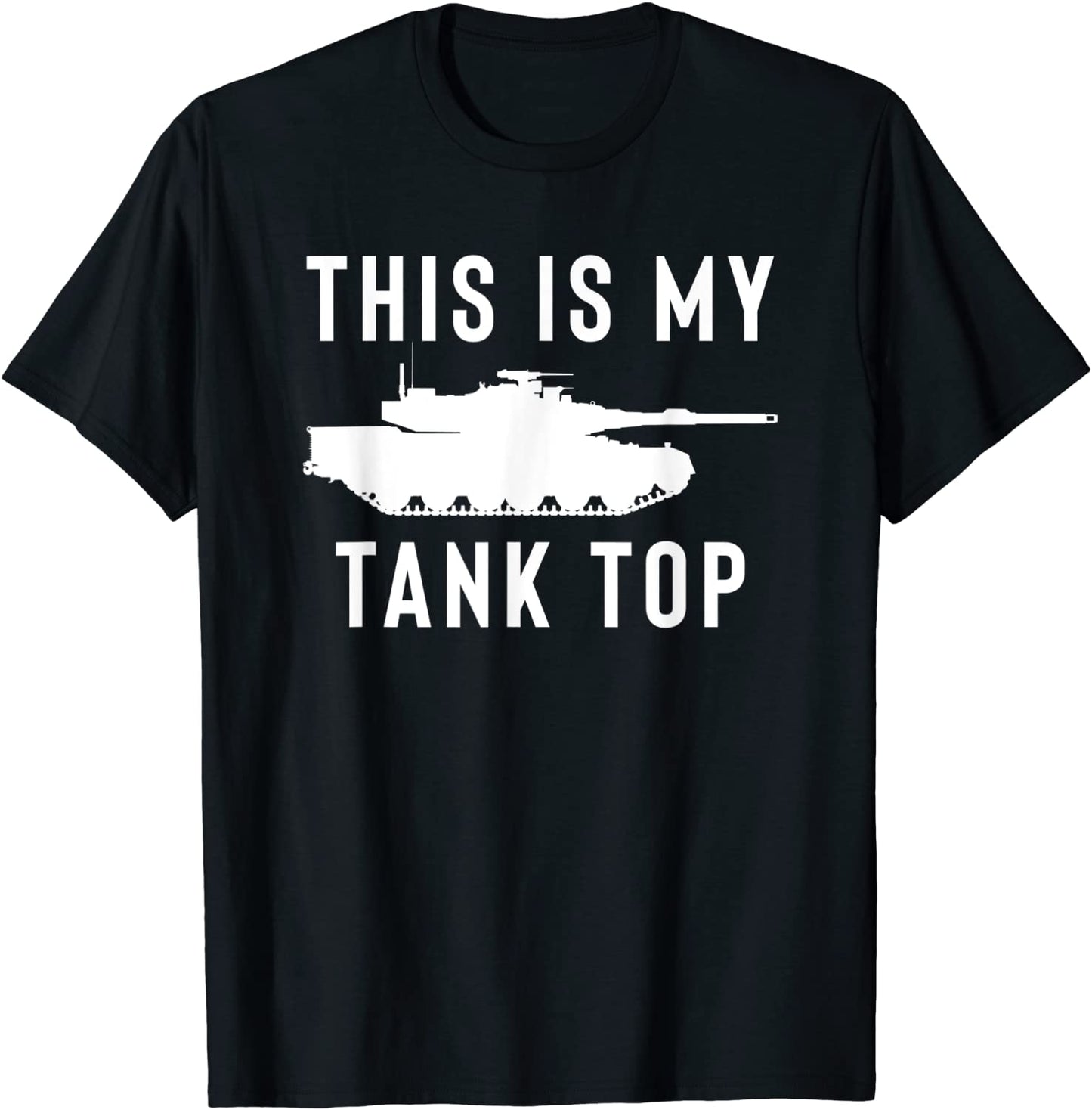 M1 Abrams Tank Funny Sarcastic Military Pun Gift T-Shirt