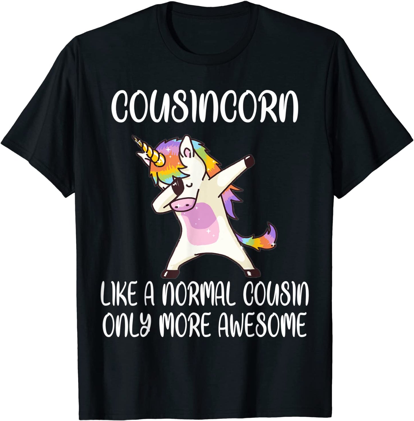 Cousincorn Like A Cousin Only Awesome Dabbing Unicorn T-Shirt