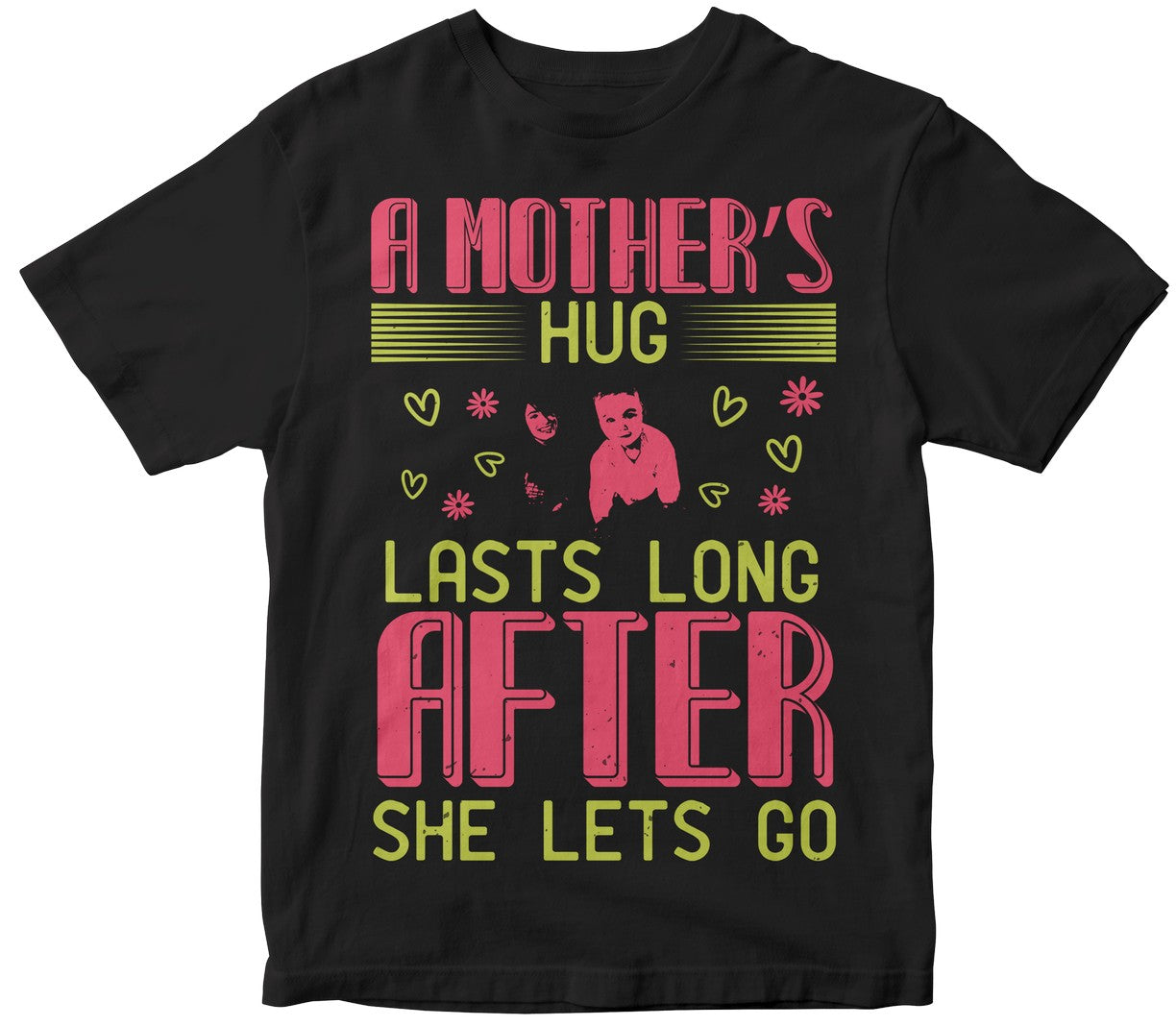 A Mother’S Hug Lasts Long After She Lets Go