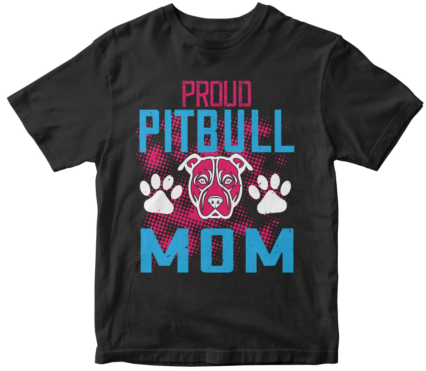 Proud Pitbull Mom