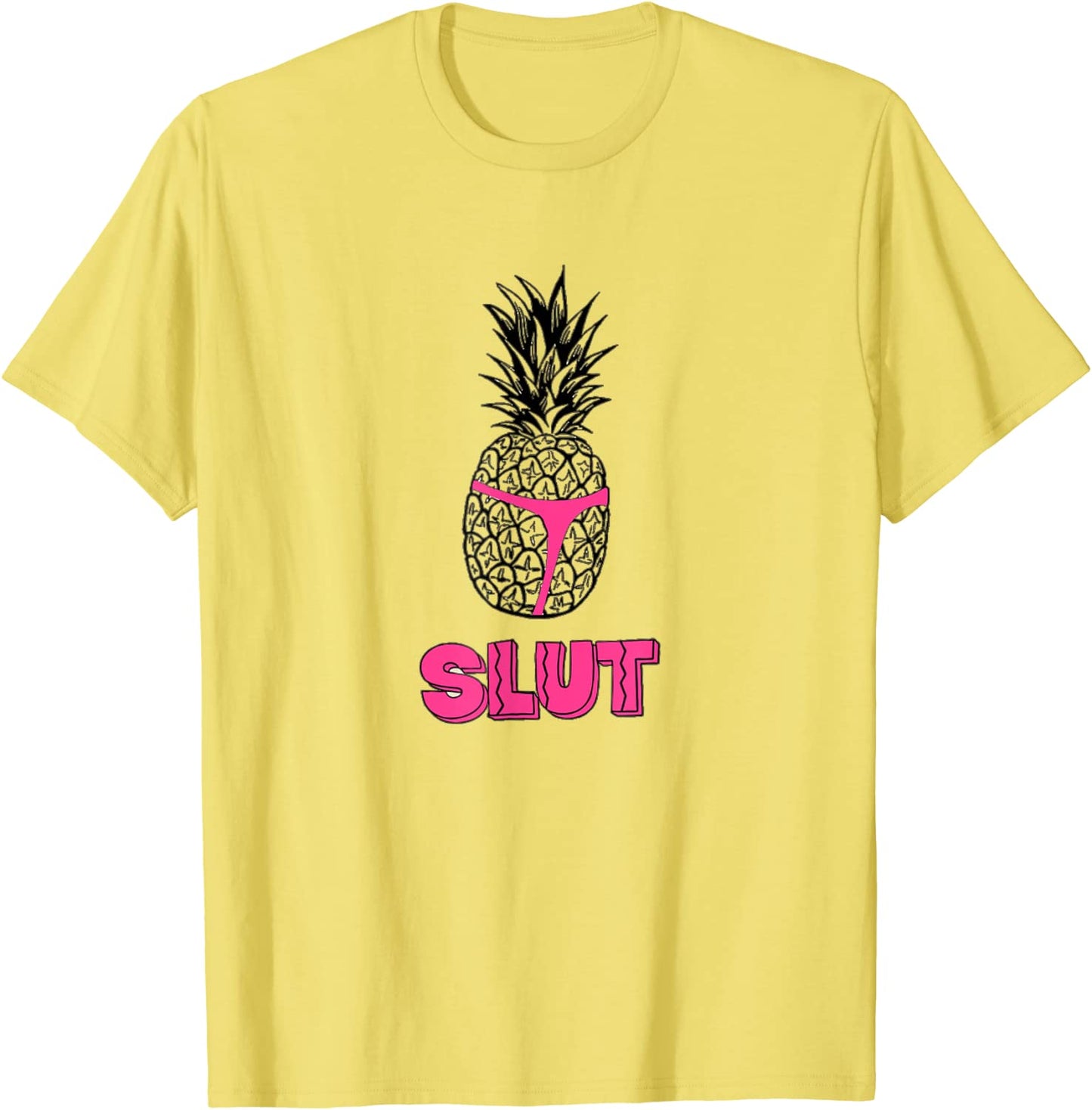 Pineapple Slut Tshirt