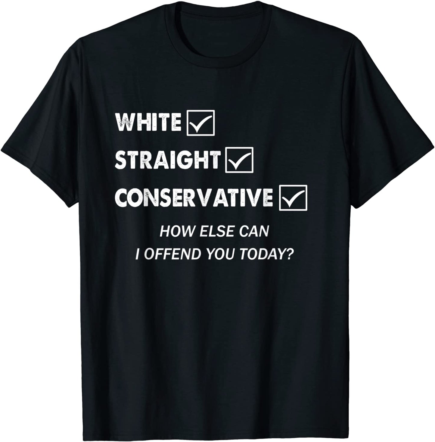 Republican Gifts Men Women White Straight Conservative Funny T-Shirt