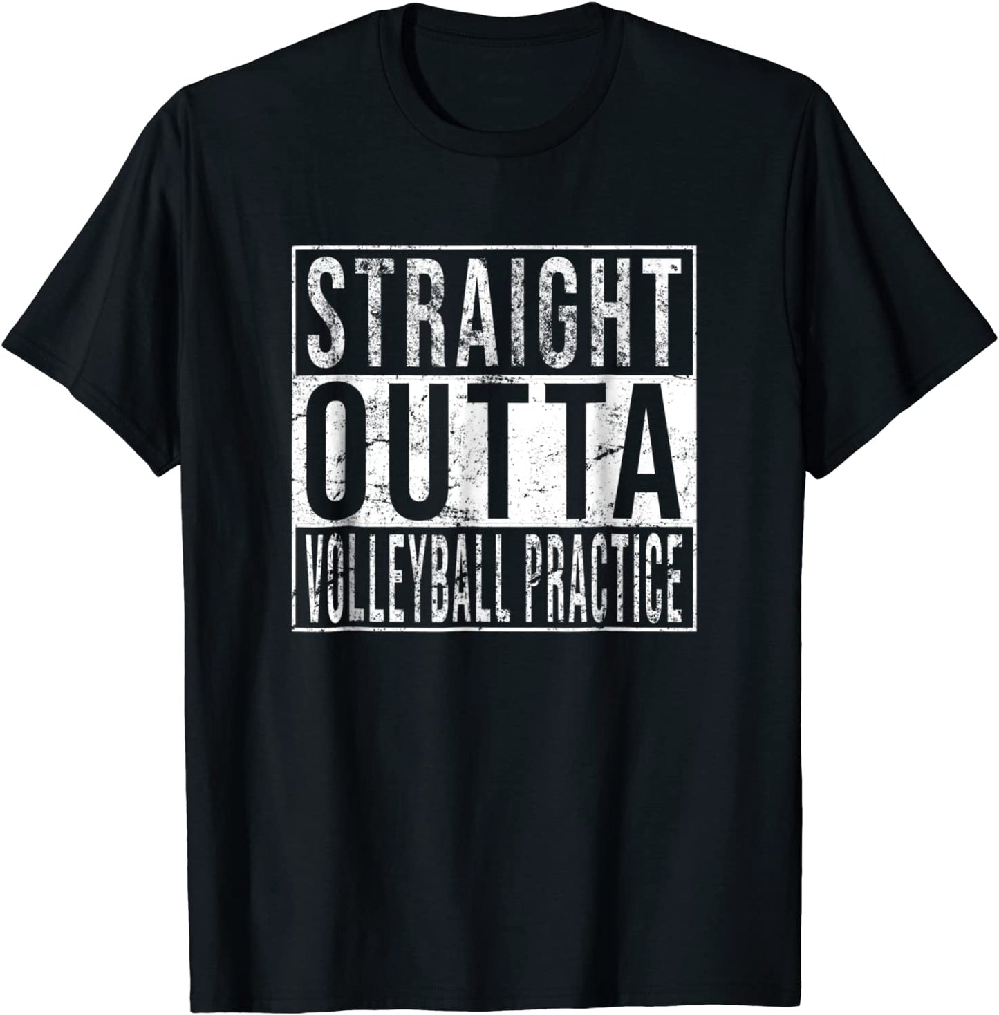 Straight Outta Volleyball Practice Funny Sport Gift Shirt