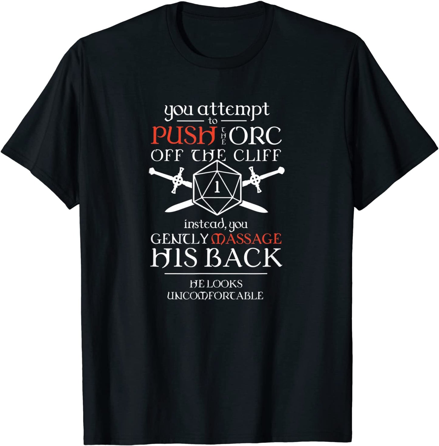 Tabletop RPG D20 Orc Massage Critical Failure T-Shirt