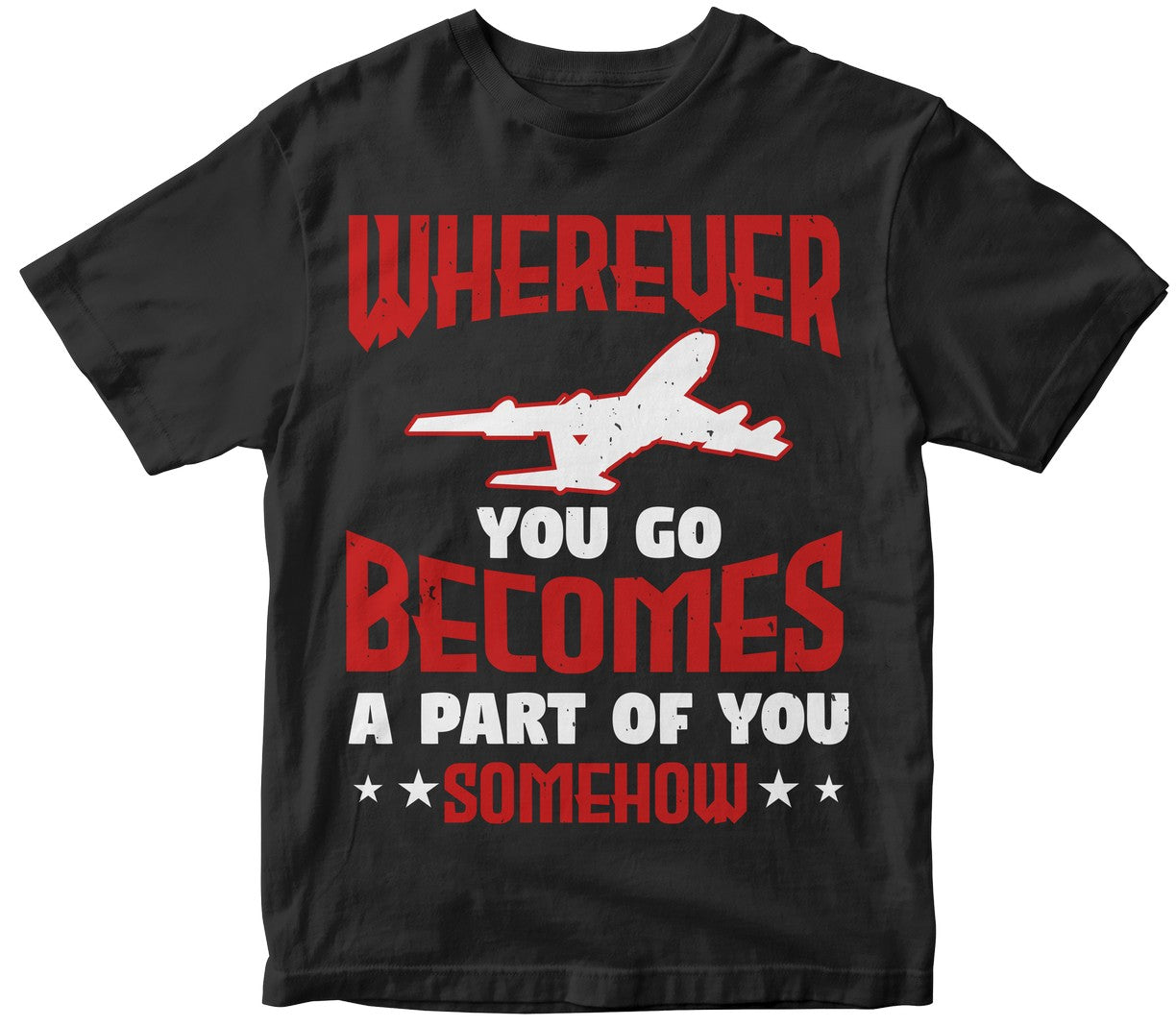 Wherever You Go Becomes A Part Of You