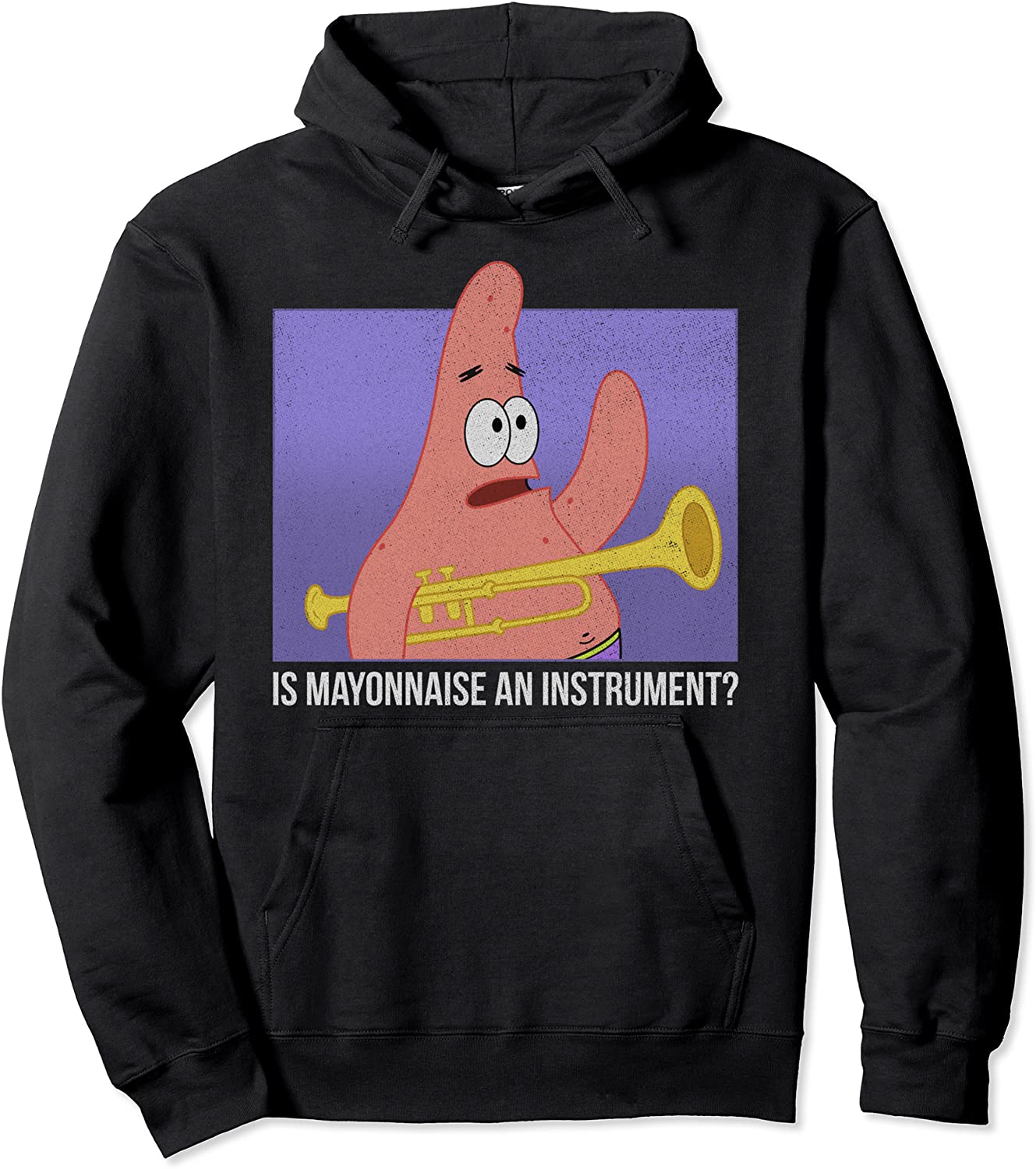 SpongeBob SquarePants Patrick Is Mayonnaise An Instrument Pullover Hoodie