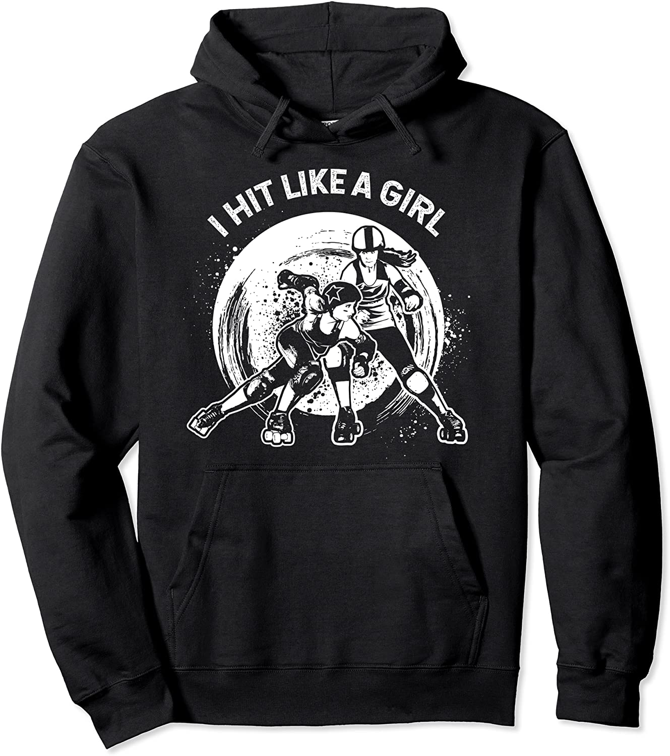 Roller Derby Shirts For Women - I Hit Like A Girl Hoodie Pullover Hoodie