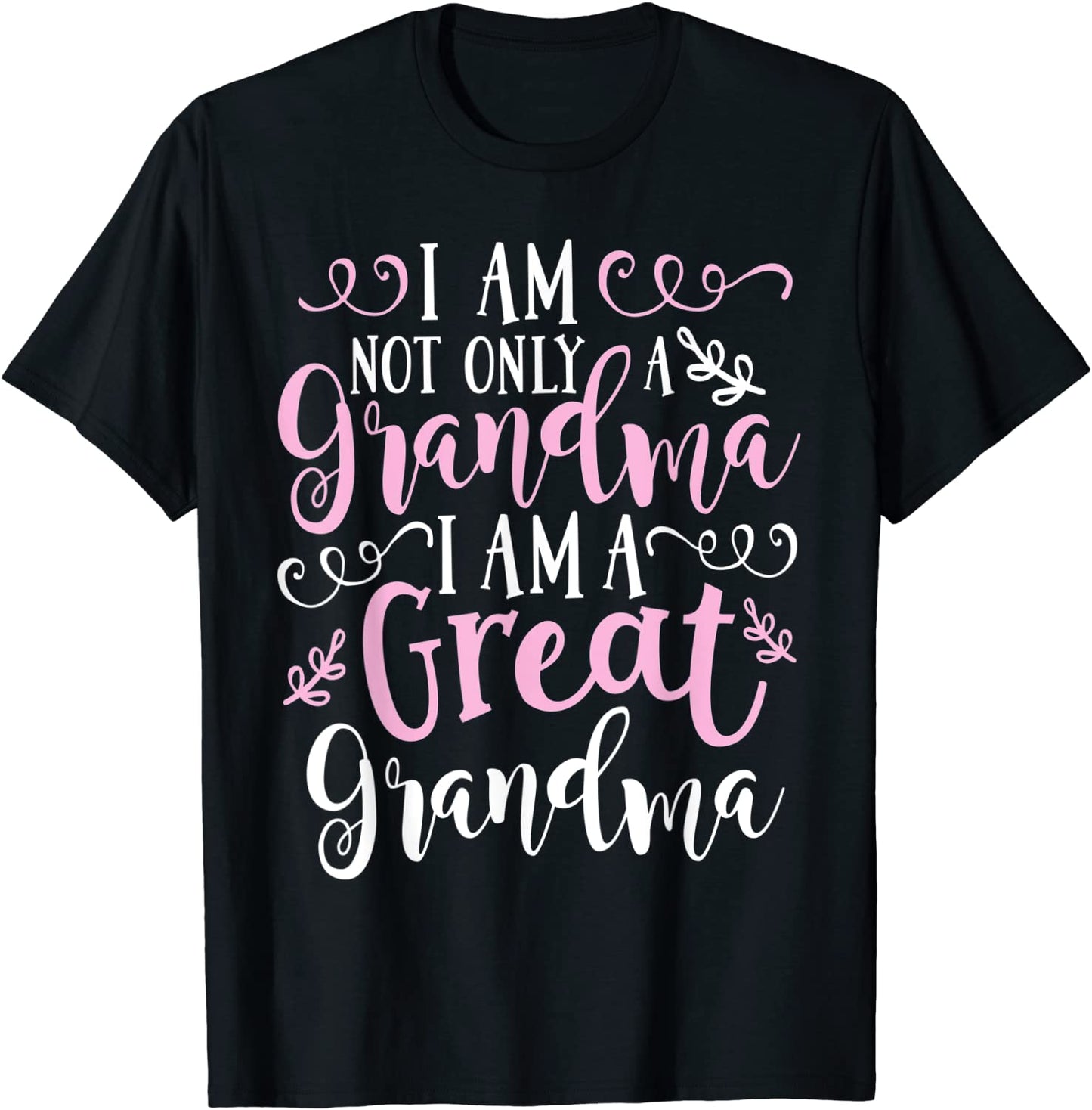 Cute Great Grandma Shirt - Funny Great Grandma Gift