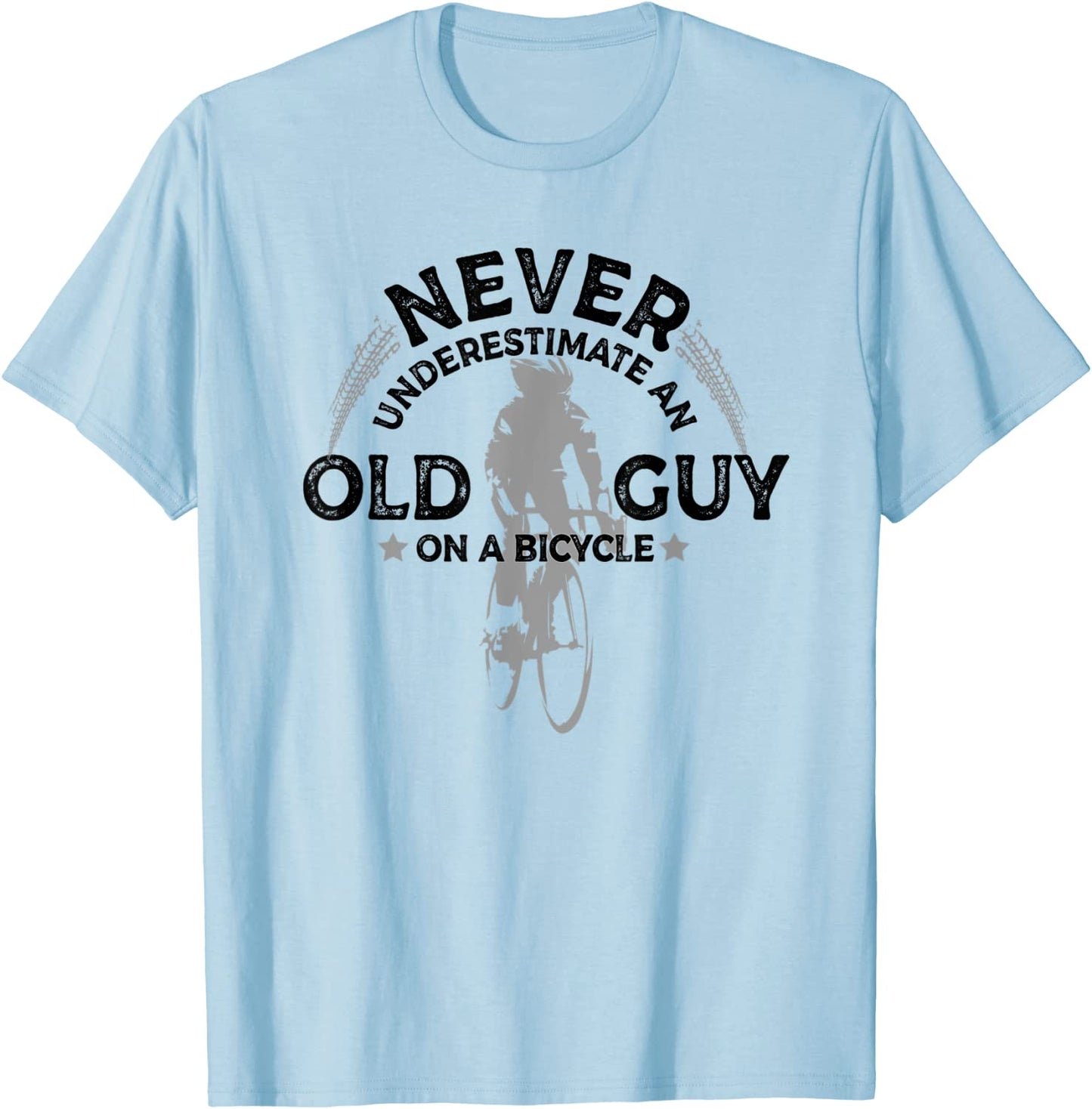 Never Underestimate An Old Guy On A Bicycle Cycling T-Shirt