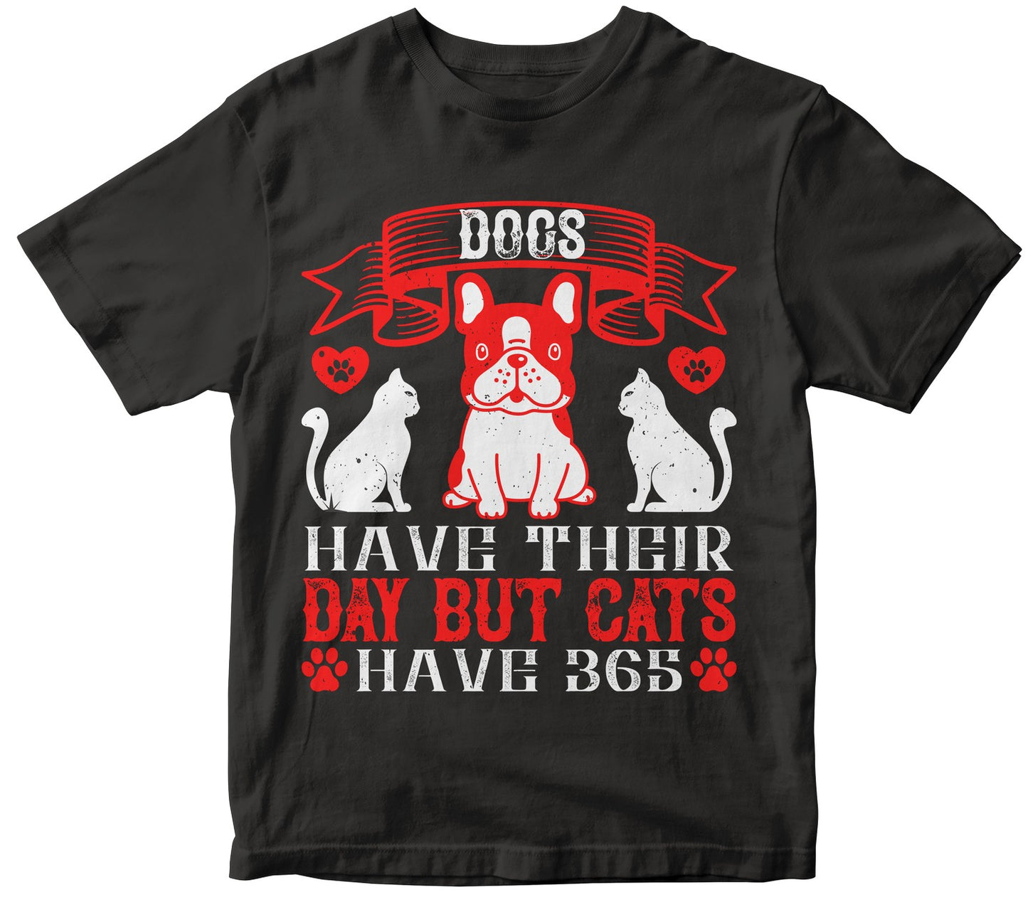 Dogs Have Their Day But Cats Have 365