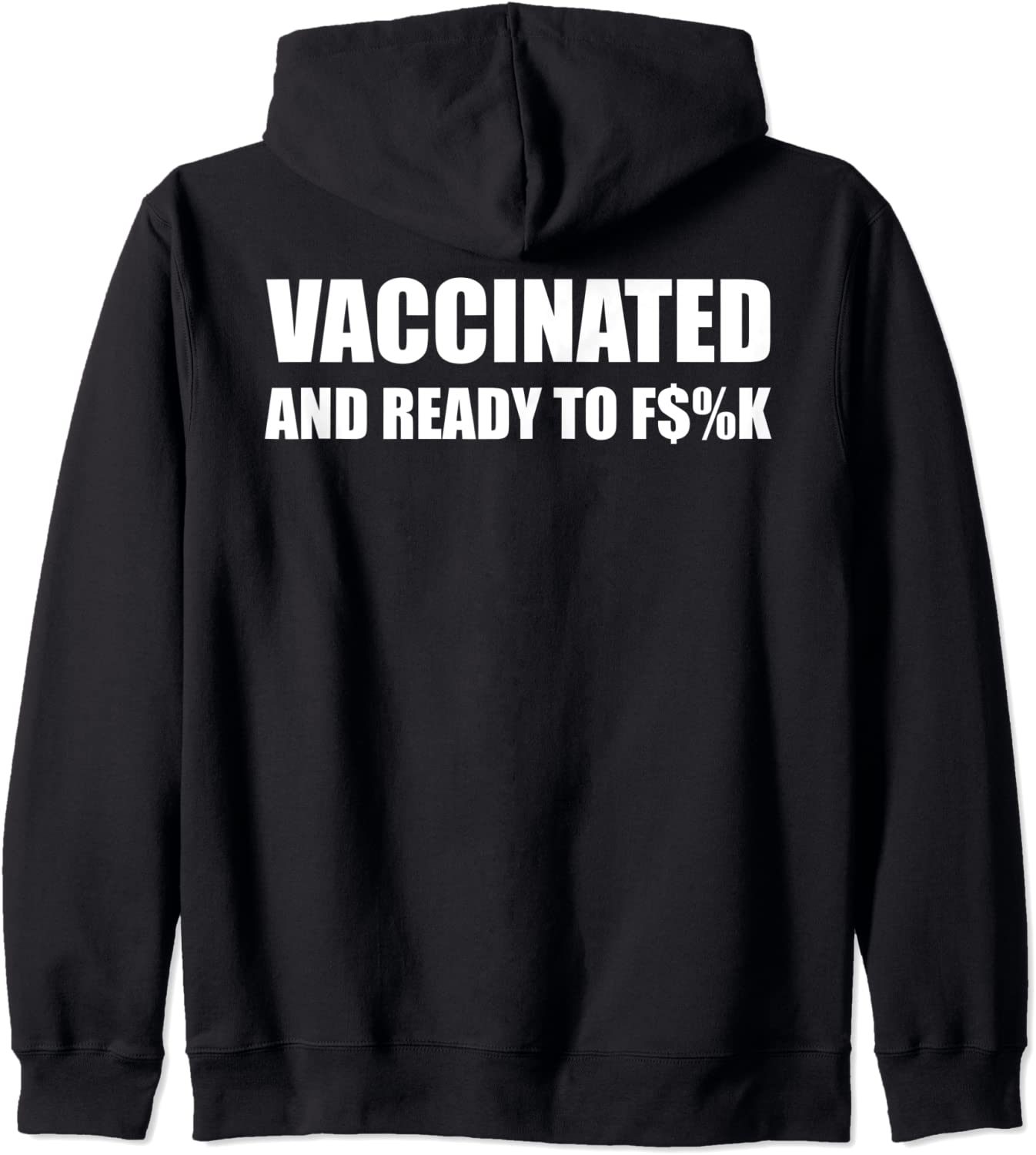 Vaccinated and ready to fk Hoodie