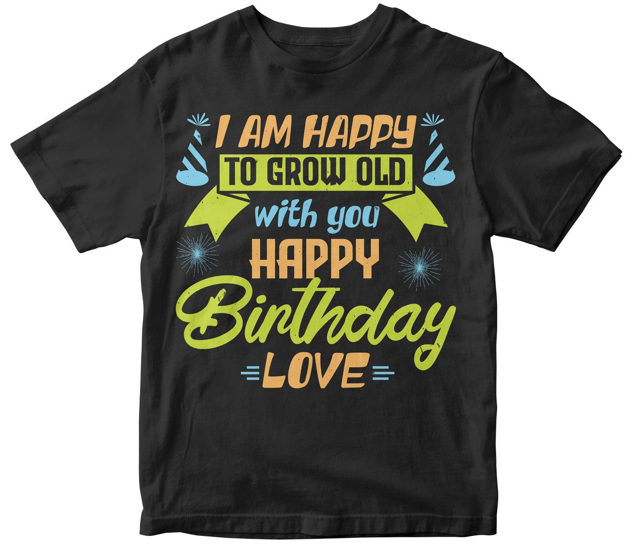 I Am Happy To Grow Old With You