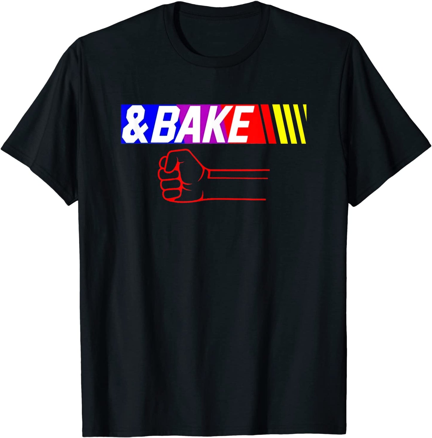 Shake And Bake Funny Family Lover Dad Daughter Son Matching T-Shirt