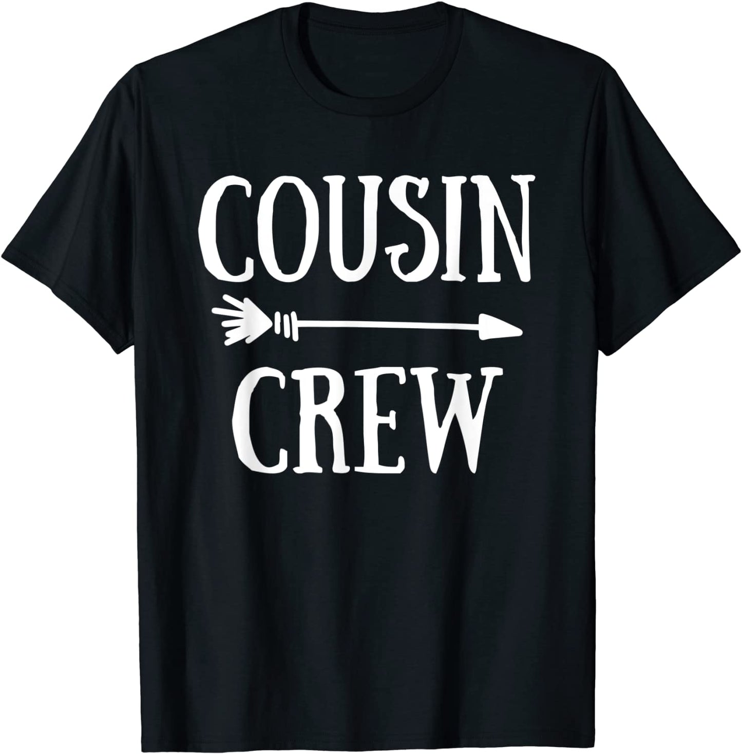 Cousin Crew Squad Family Matching Group Adults Kids Toddlers T-Shirt