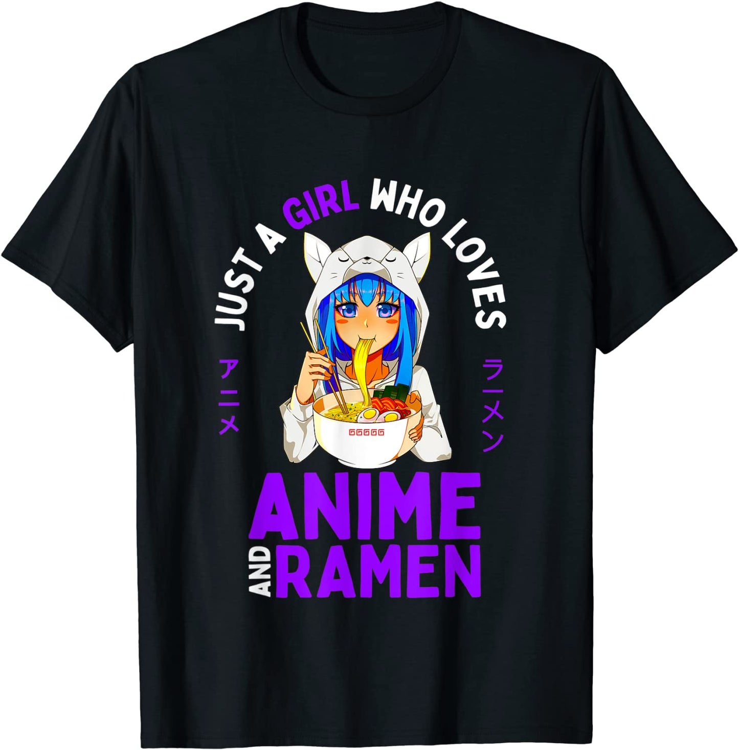 Just a Girl Who Loves Anime and Ramen Women Teen Girls Gift T-Shirt