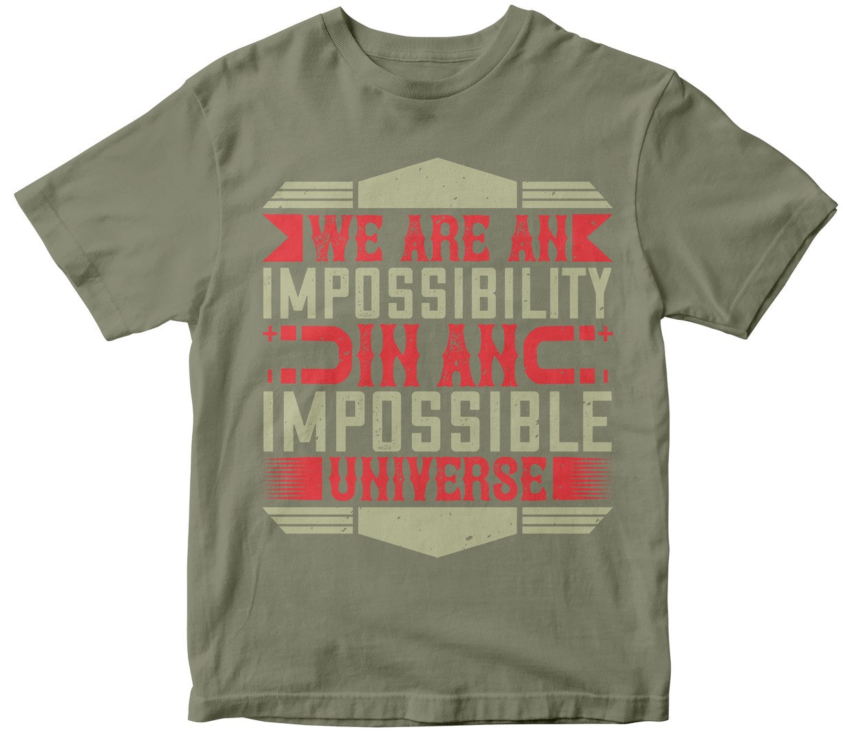 We Are An Impossibility In An Impossible Universe