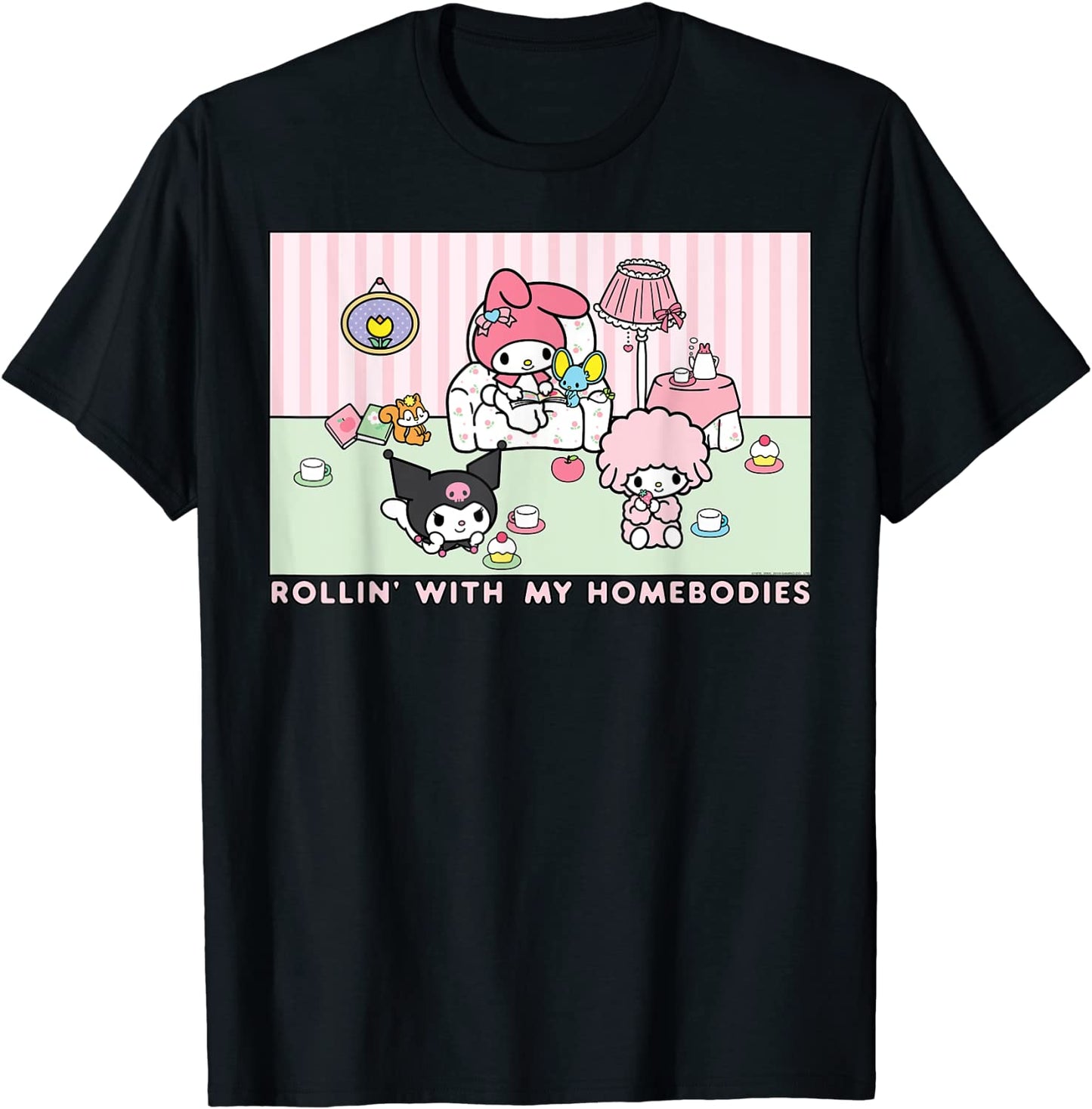 My Melody and Kuromi Rollin with my Homebodies T-Shirt