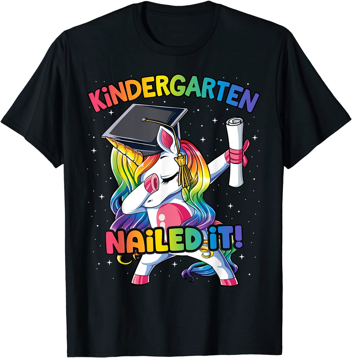 Dabbing Kindergarten Unicorn Graduation Class 2021 Nailed It T-Shirt