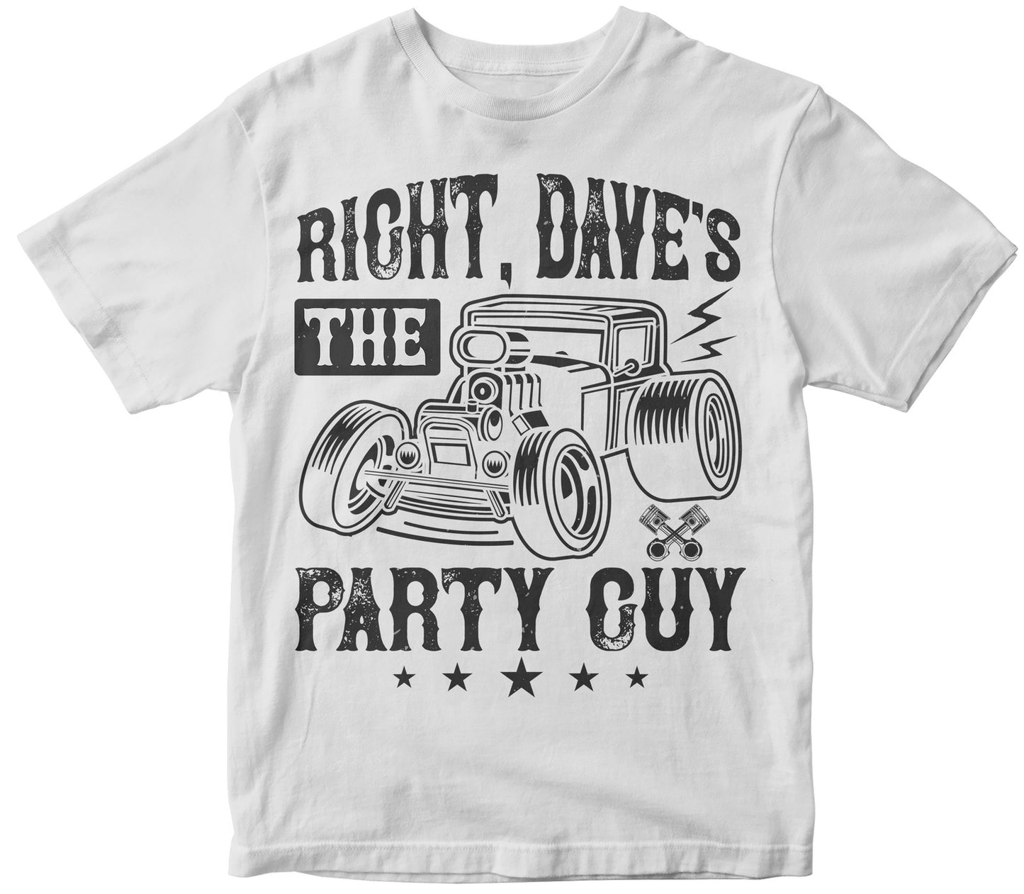 Right, Dave'S The Party Guy
