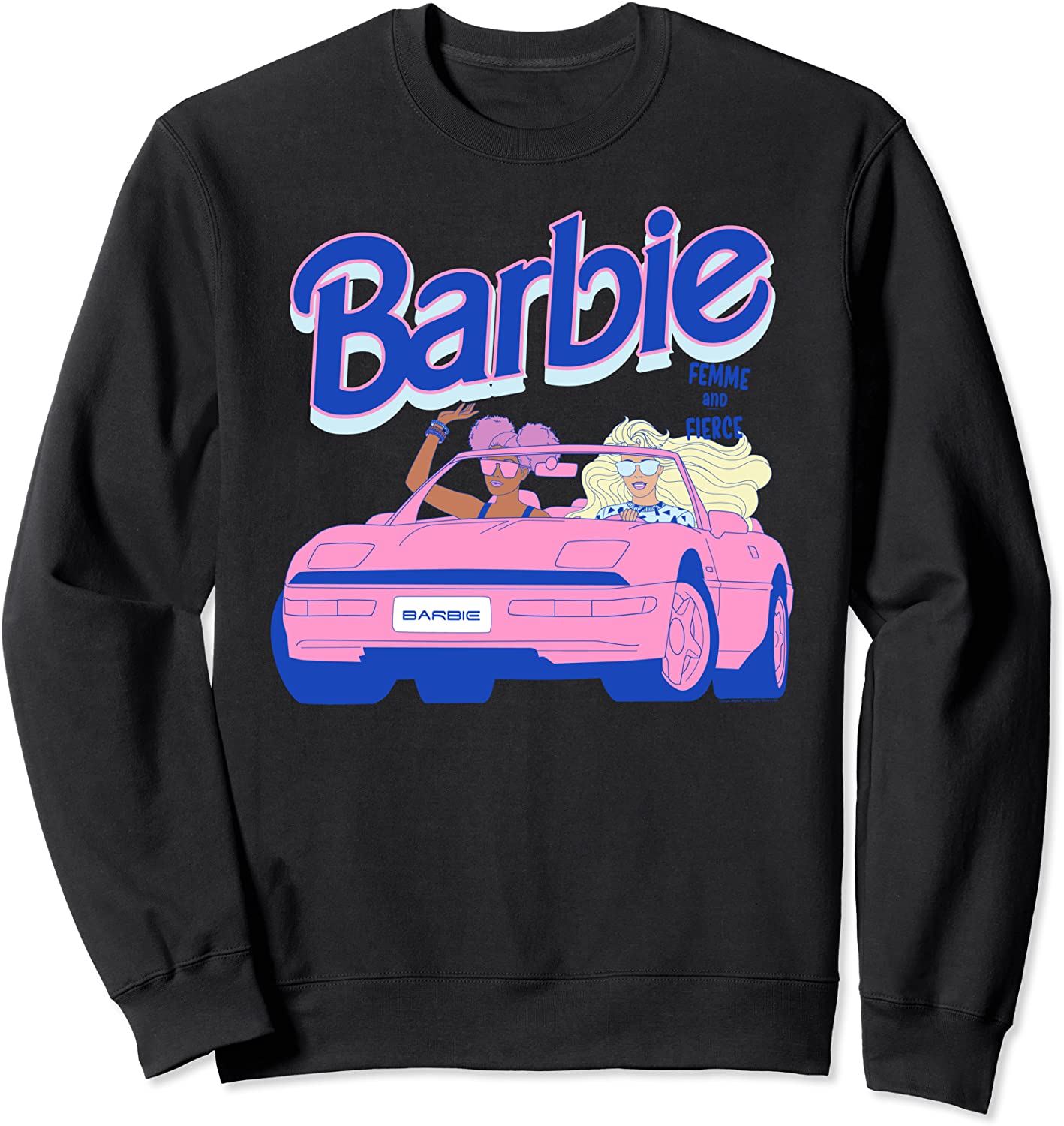 Barbie Femme and Fierce Sweatshirt