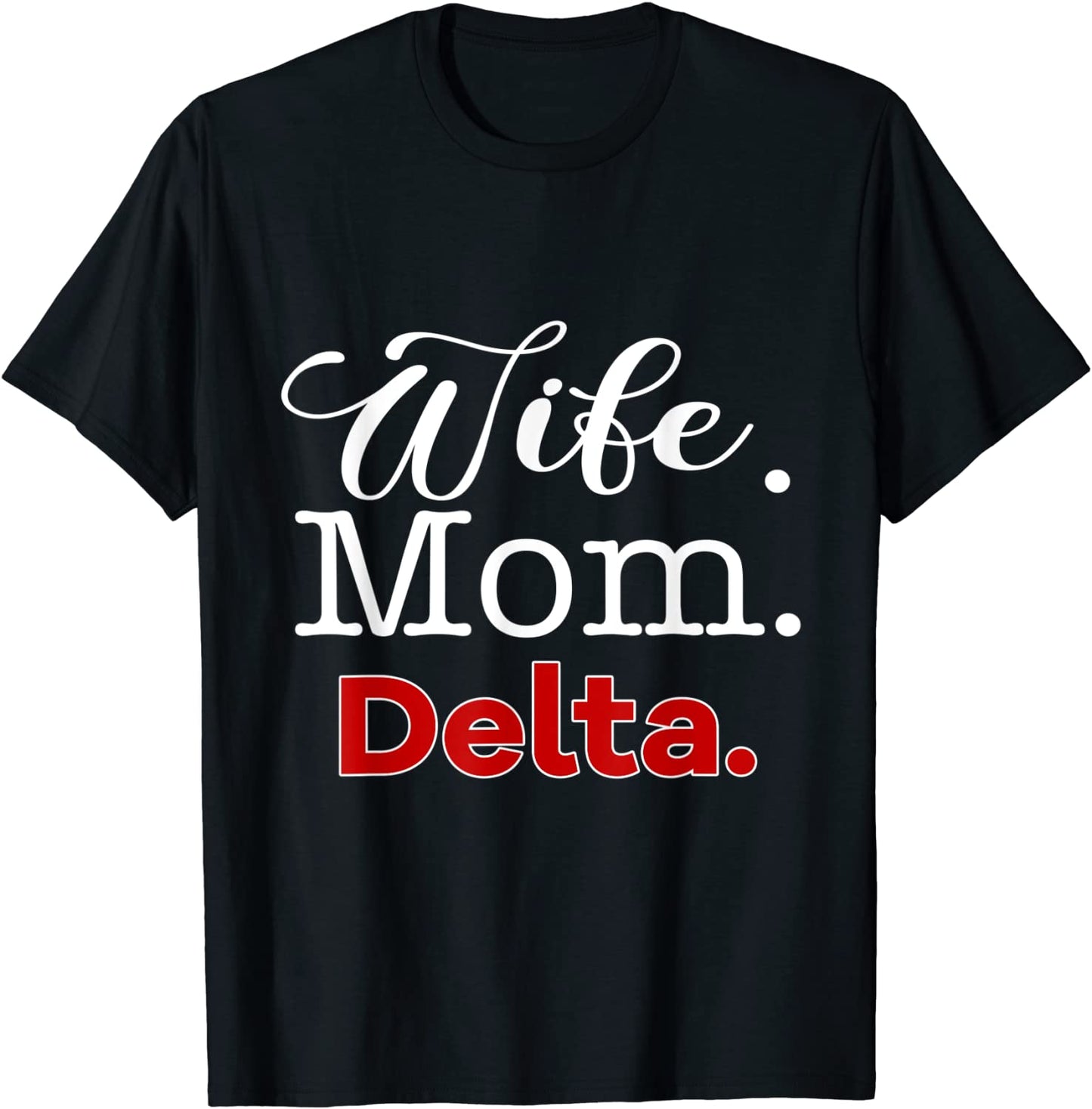 Womens Delta 1913 Sorority Shirt Sigma Mom Paraphernalia