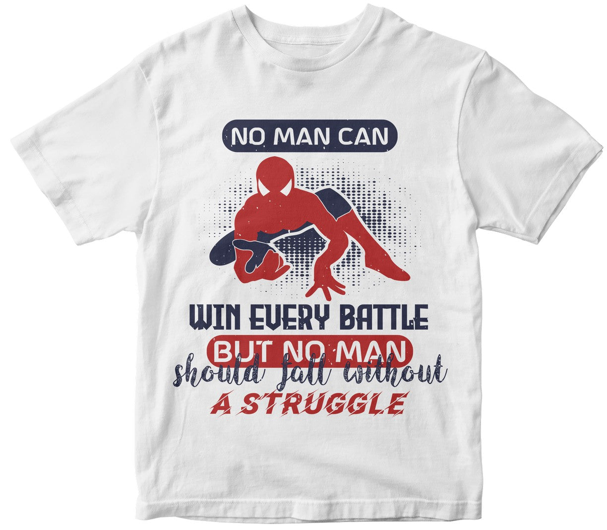 No Man Can Win Every Battle, But