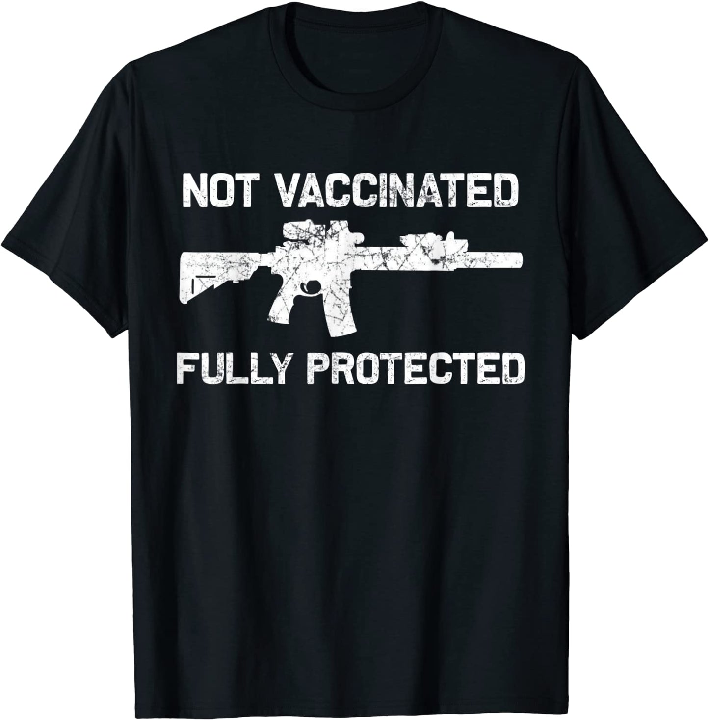2A Not Vaccinated but Fully Protected pro gun anti vaccine T-Shirt