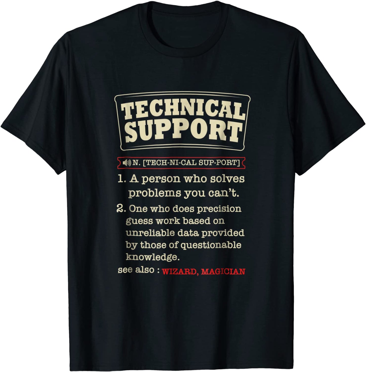 Tech Support Definition Shirt-Funny Computer Nerd Gift Shirt