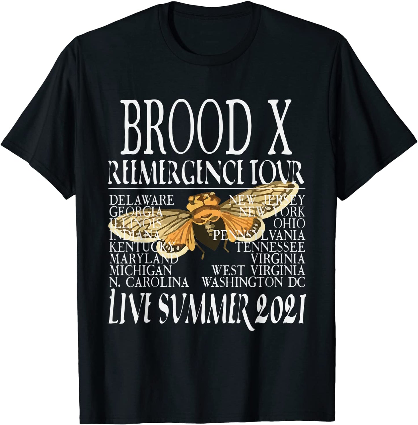 17 Year Cicada Brood X Reemergence Tour Great Eastern Brood T-Shirt