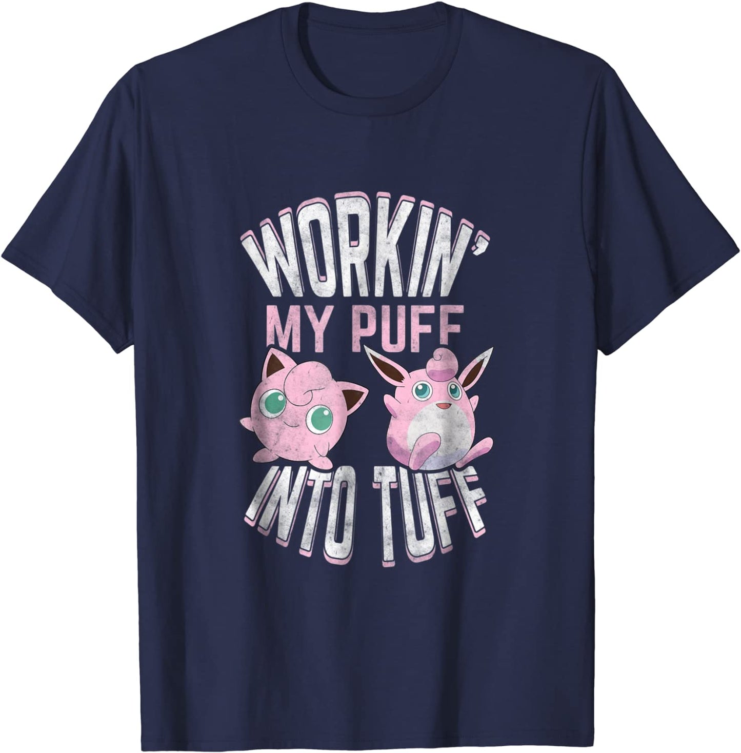 Workin My Puff into Tuff T shirt Workout shirt