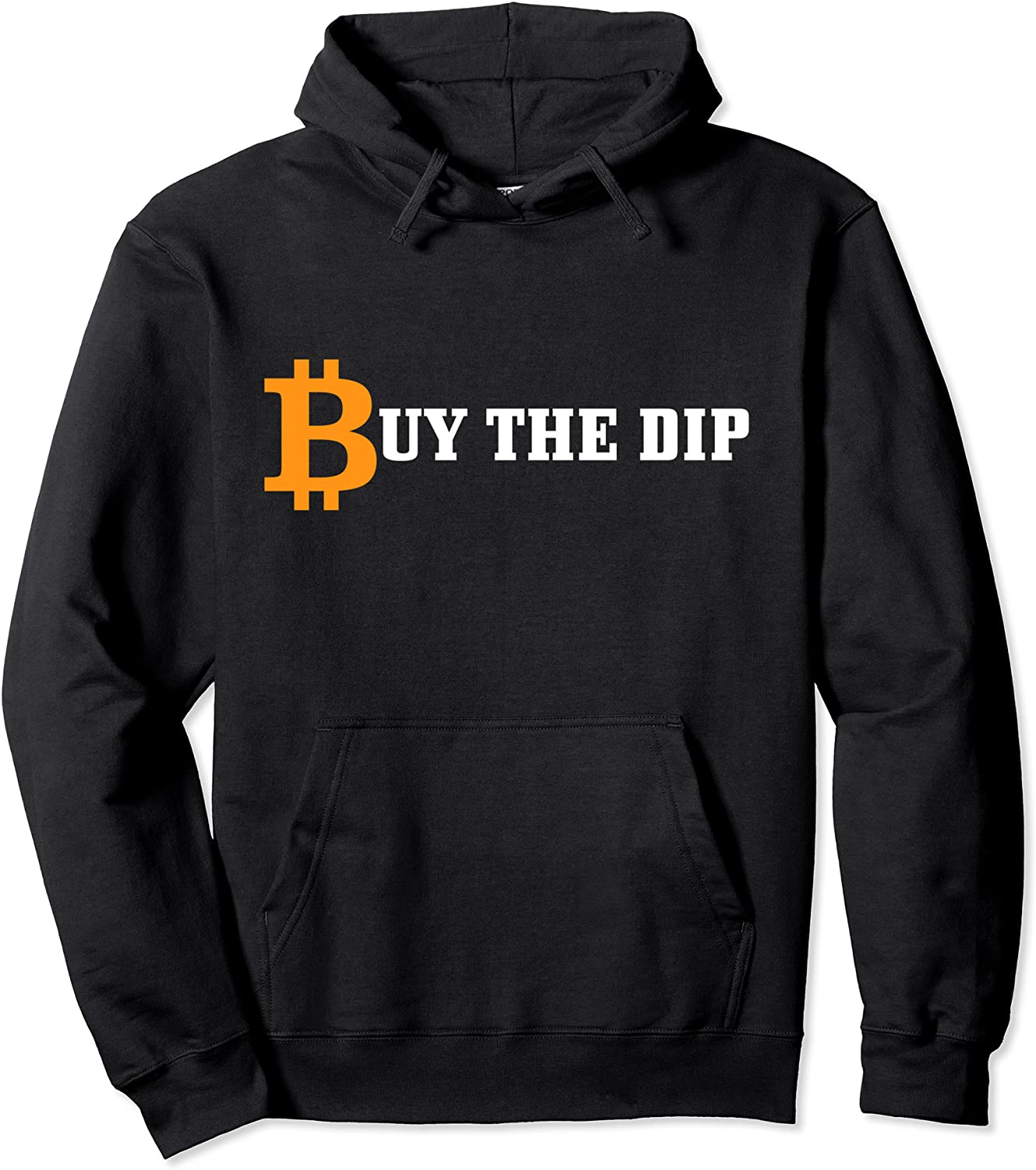 Bitcoin Buy The Dip Logo HODL Investor Trader BTC Gift Pullover Hoodie