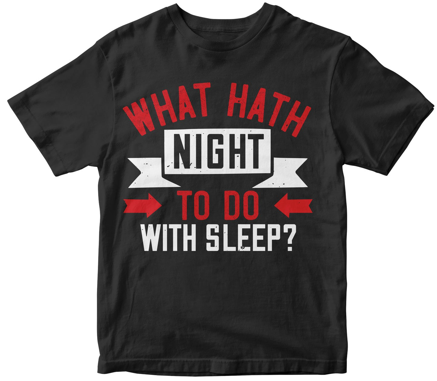 What Hath Night To Do With Sleep