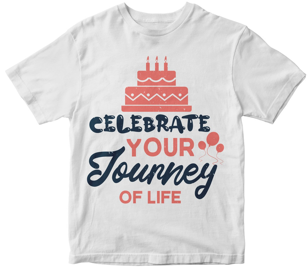 Celebrate Your Journey Of Life