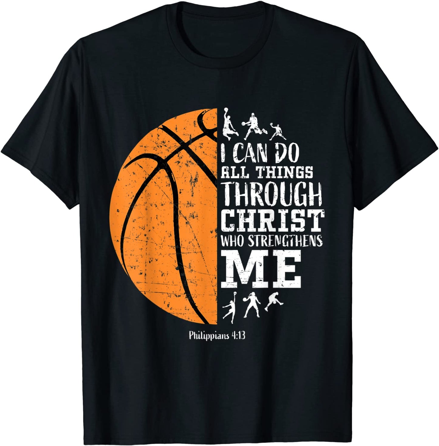 Christian Basketball Shirt I Can Do All Things Philippians T-Shirt