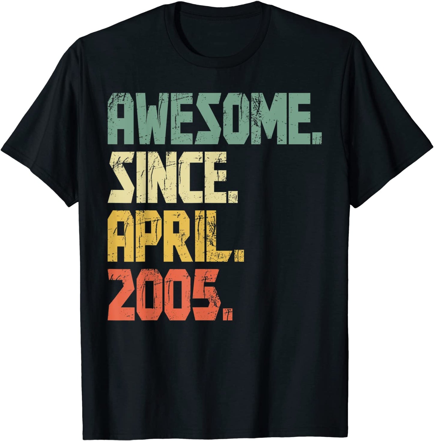 16 Year old Shirt Boys Girls Gifts- Awesome Since April 2005 T-Shirt