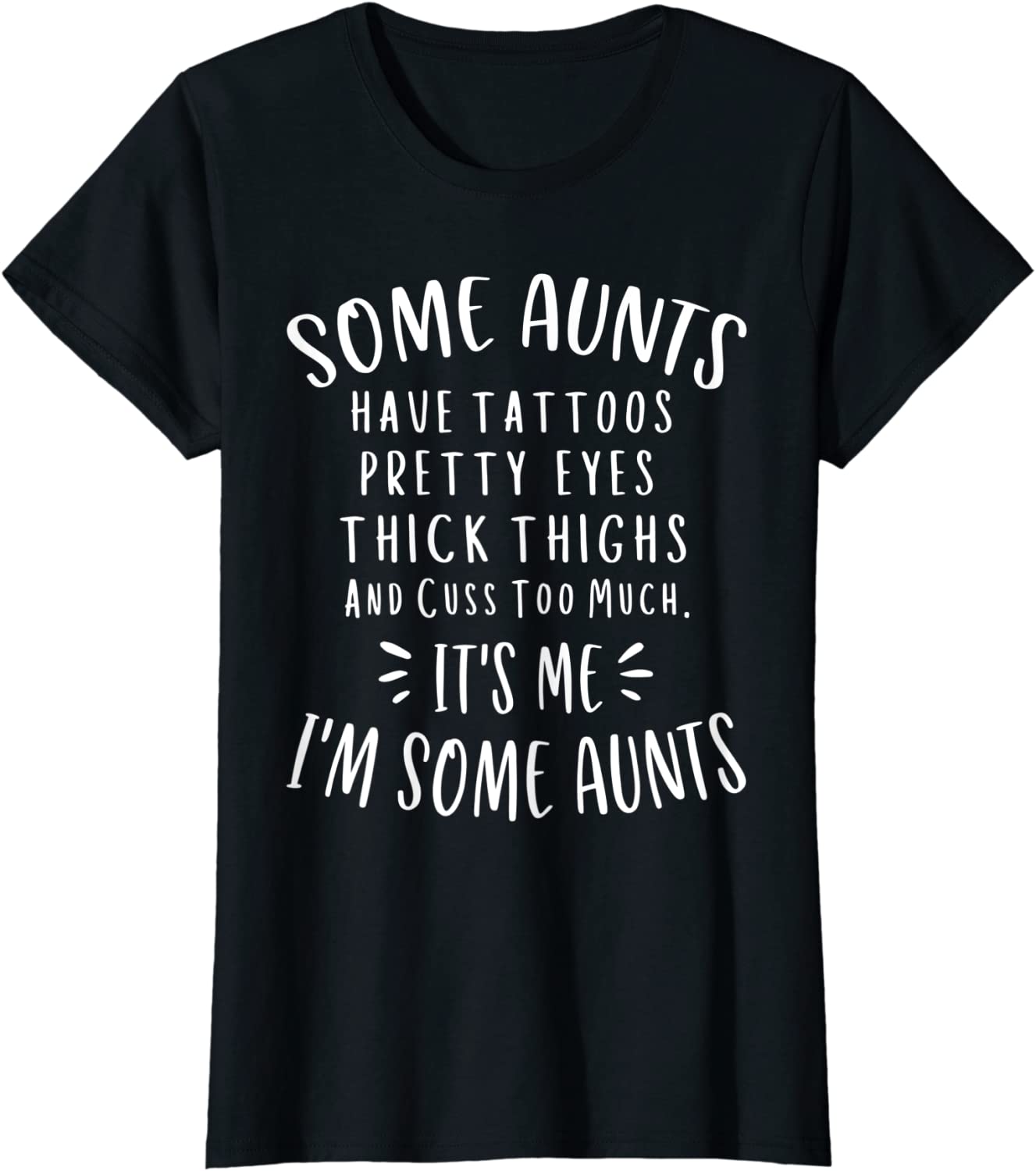 Womens Some Aunts Cuss Too Much Funny Auntie Gifts Aunt T-Shirt