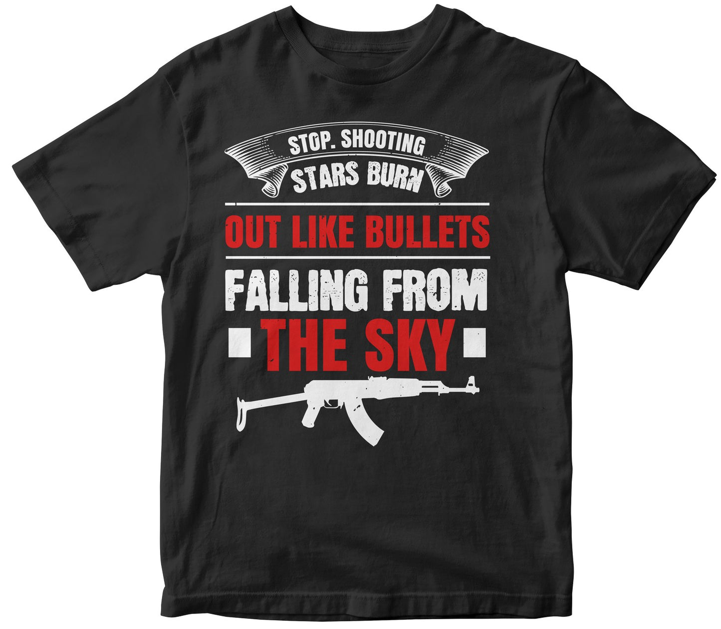 Stop. Shooting. Stars Burn Out Like Bullets Falling From The Sky