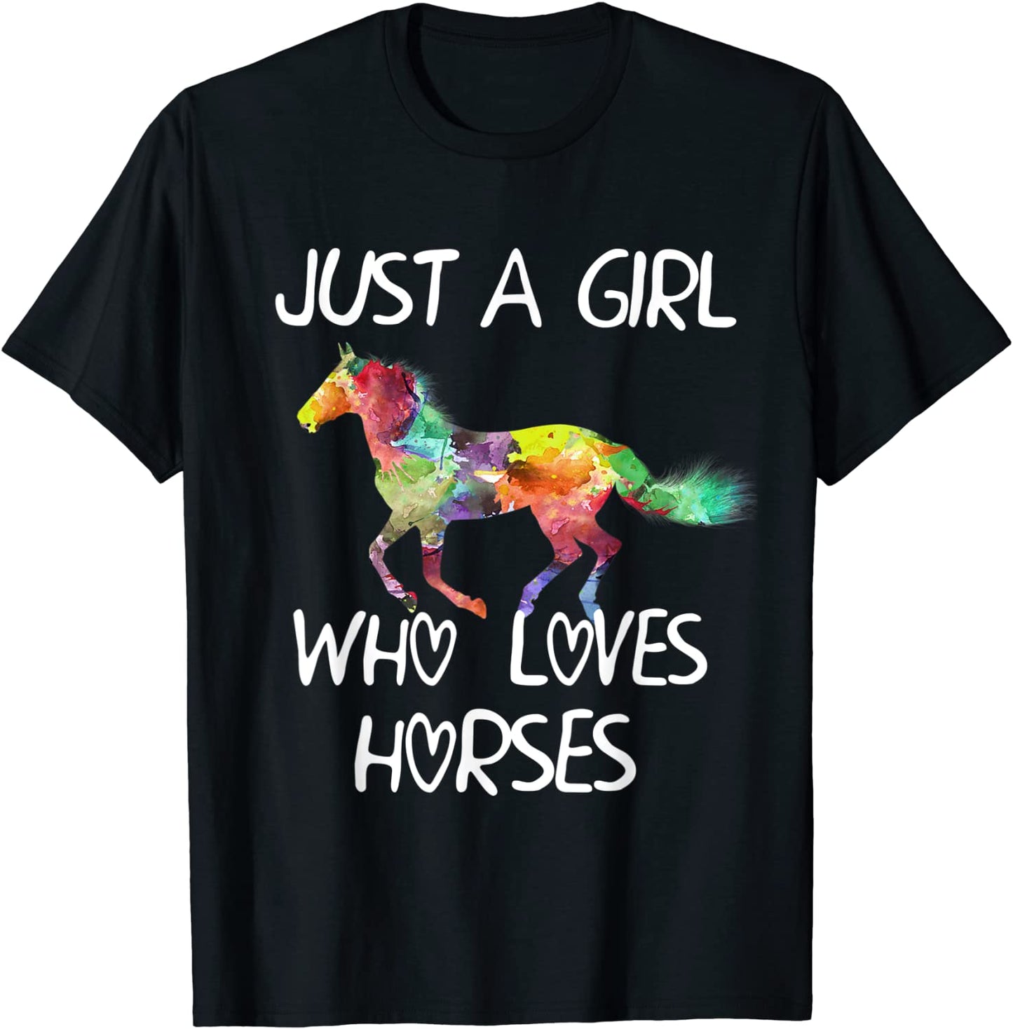 Just A Girl Who Loves Horses Cute Design Beautiful Horse T-Shirt