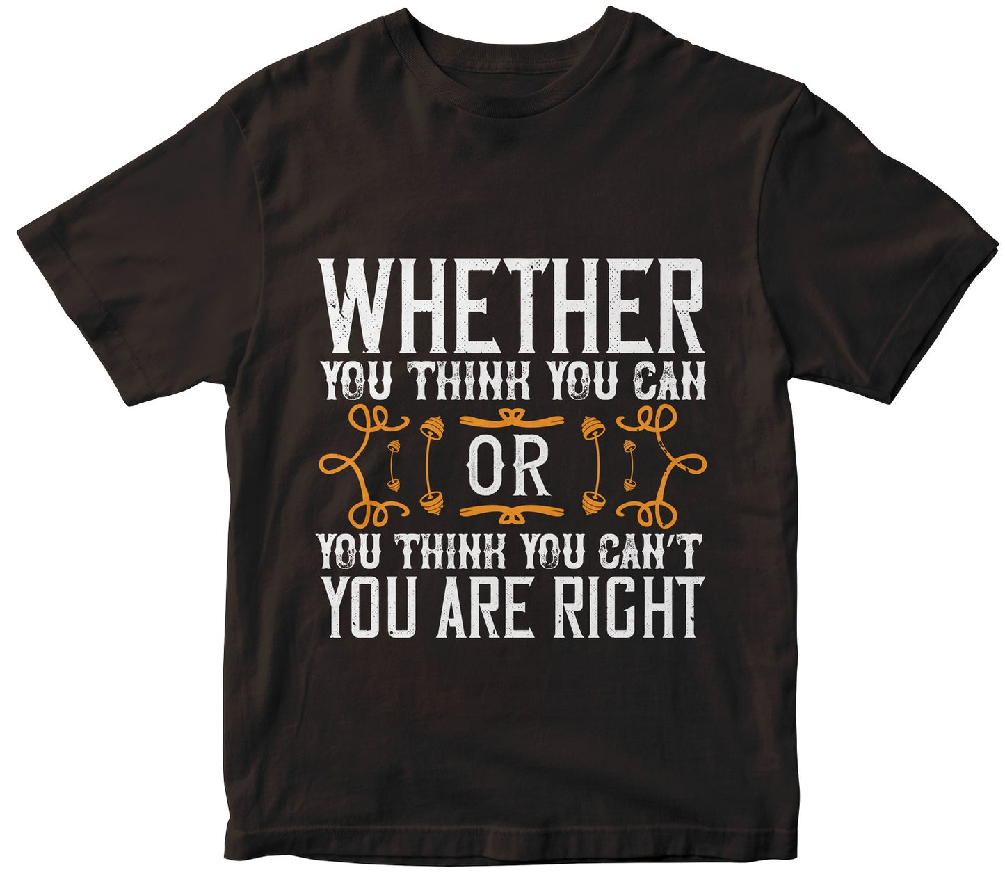 Whether You Think You Can, Or You Think You Can’T, You’Re Right