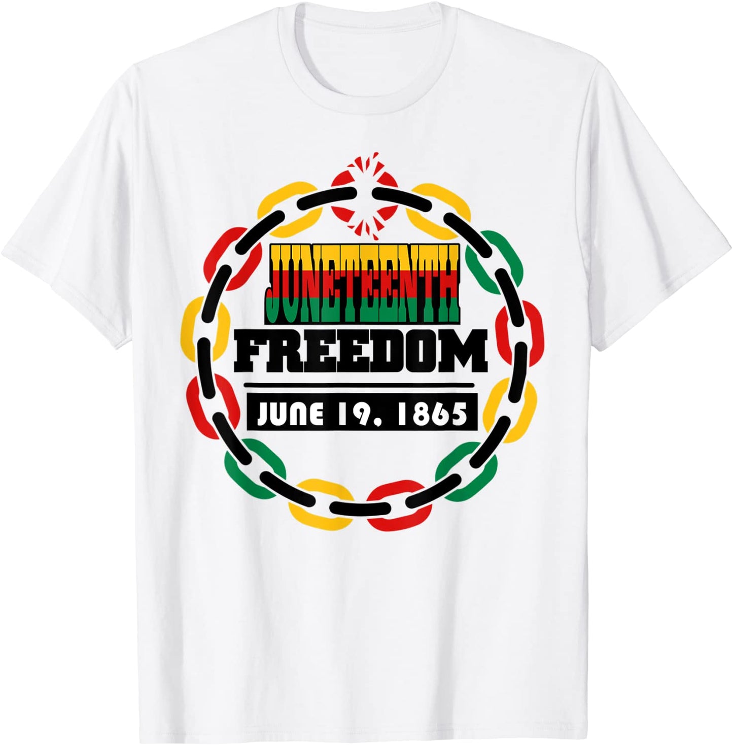Happy Juneteenth Black Men Women Toddlers Kids Boys Girls T-Shirt