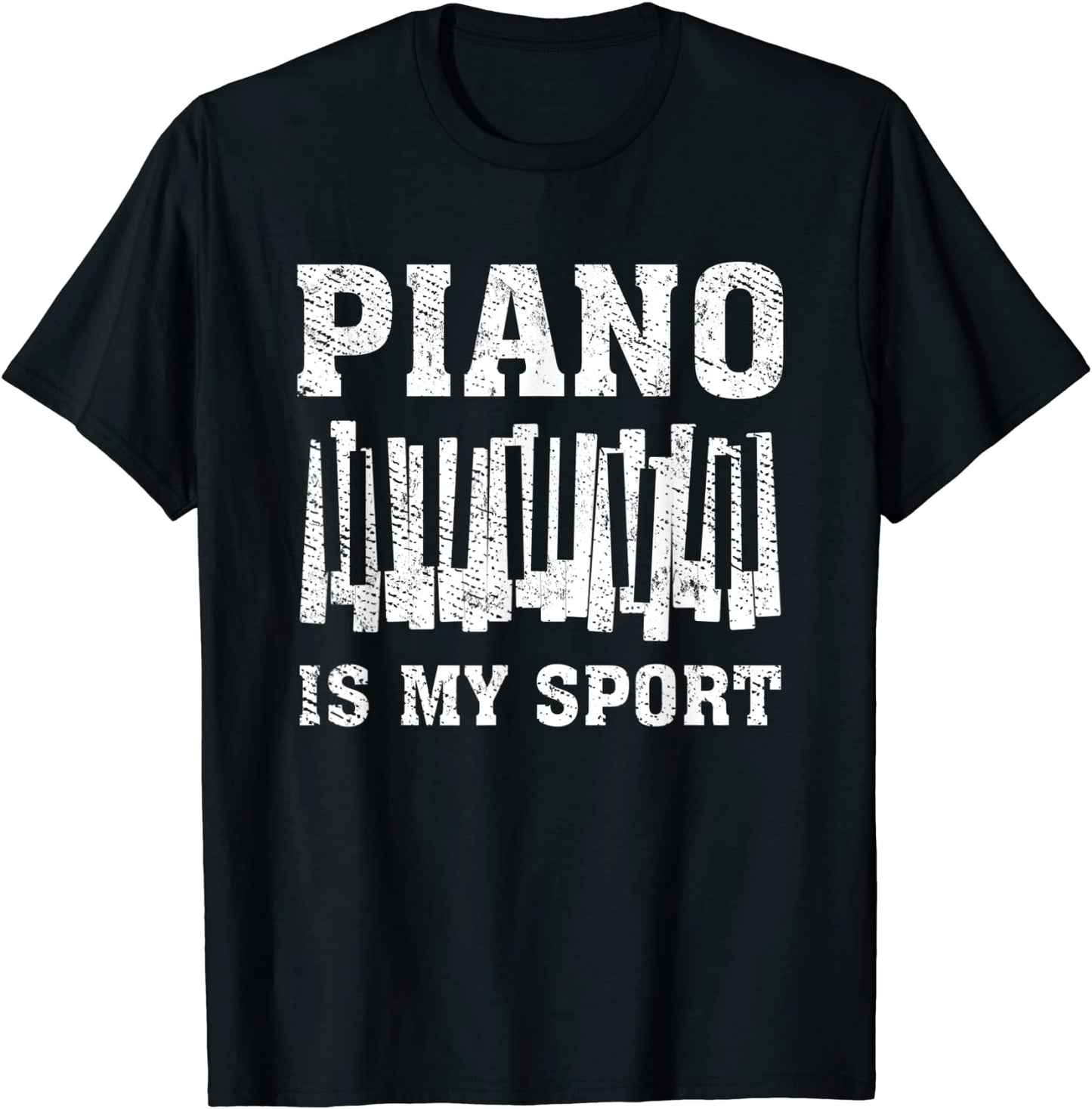 Vintage Piano Player Keyboard Gift Piano Is My Sport T-Shirt