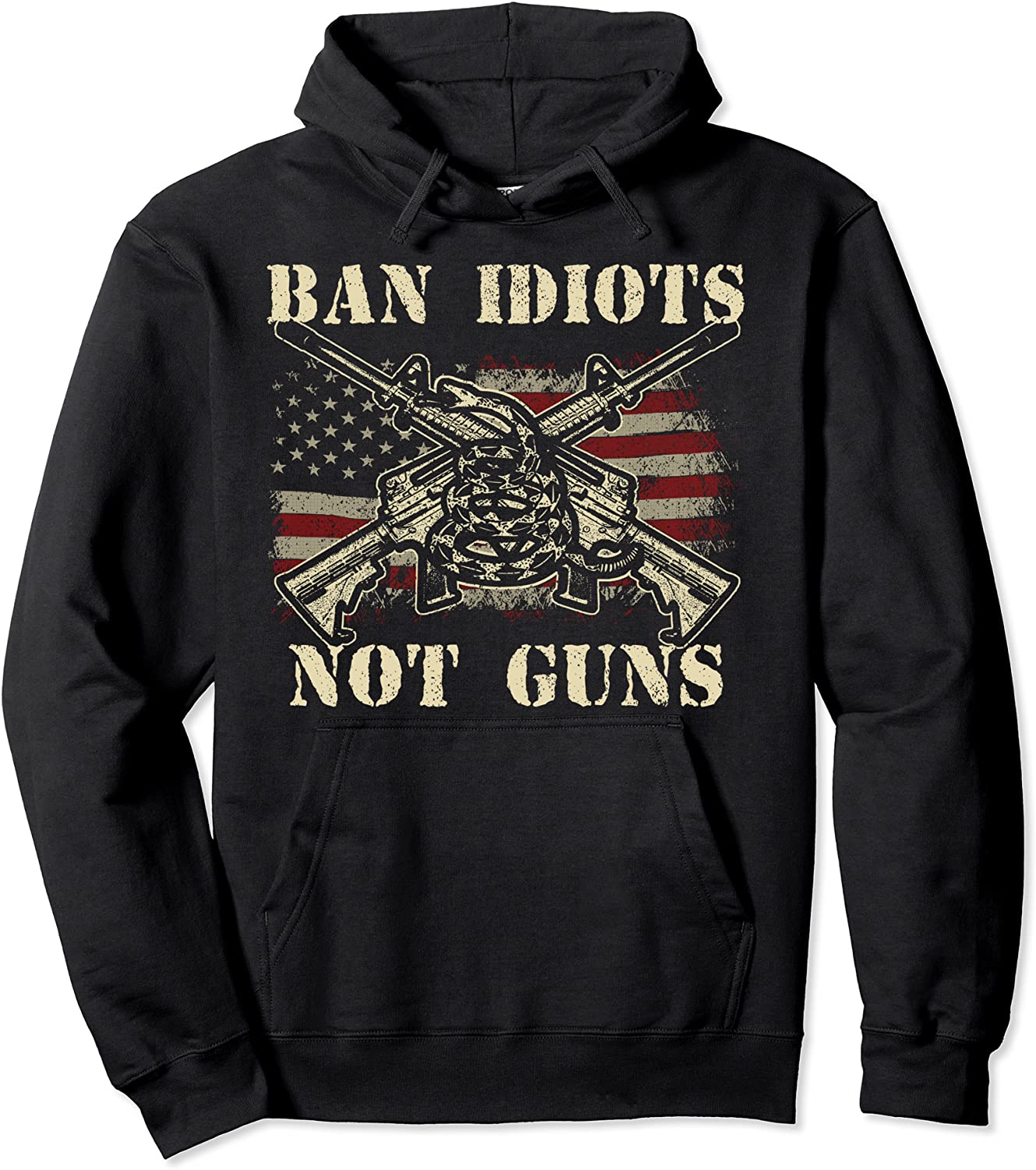 Ban Idiots Not Guns American Flag AR15 Gun Rights Quote Gift Pullover Hoodie