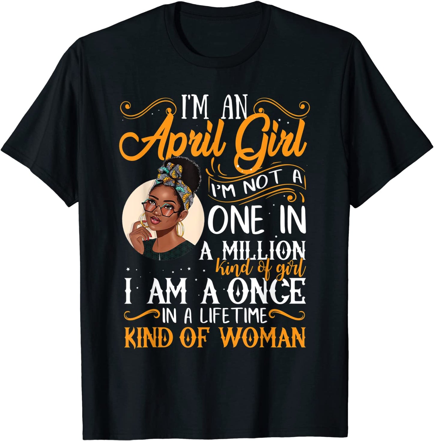 Im An April Girl Black Women Aries T-Shirt
