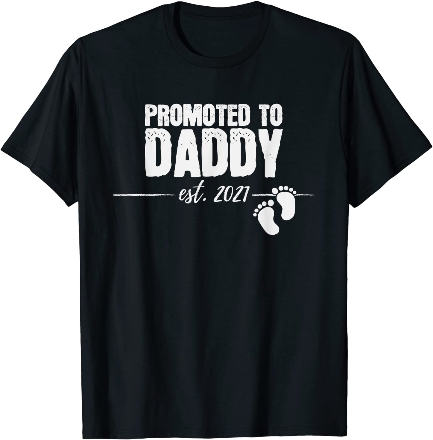 Promoted to Daddy 2021 Soon to be Dad Husband Gift T-Shirt