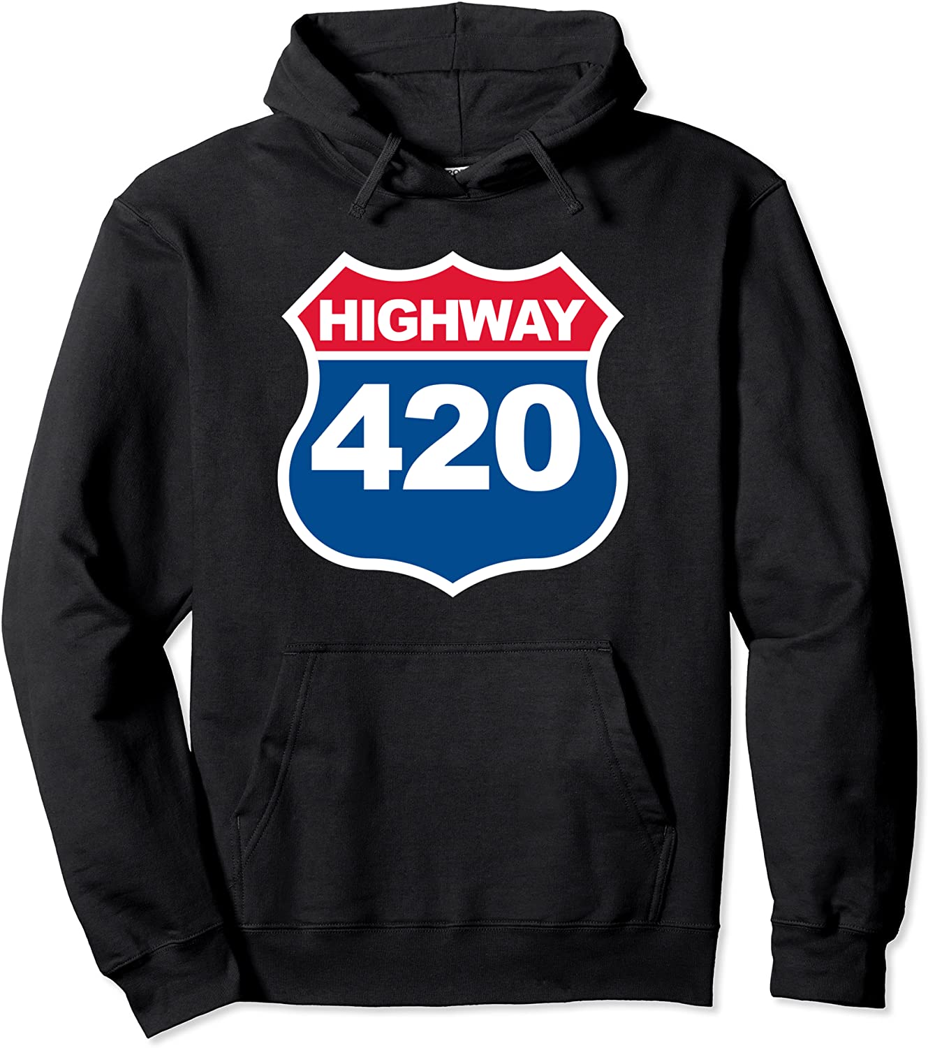Highway 420 funny High Way 420 Marijuana Pullover Hoodie
