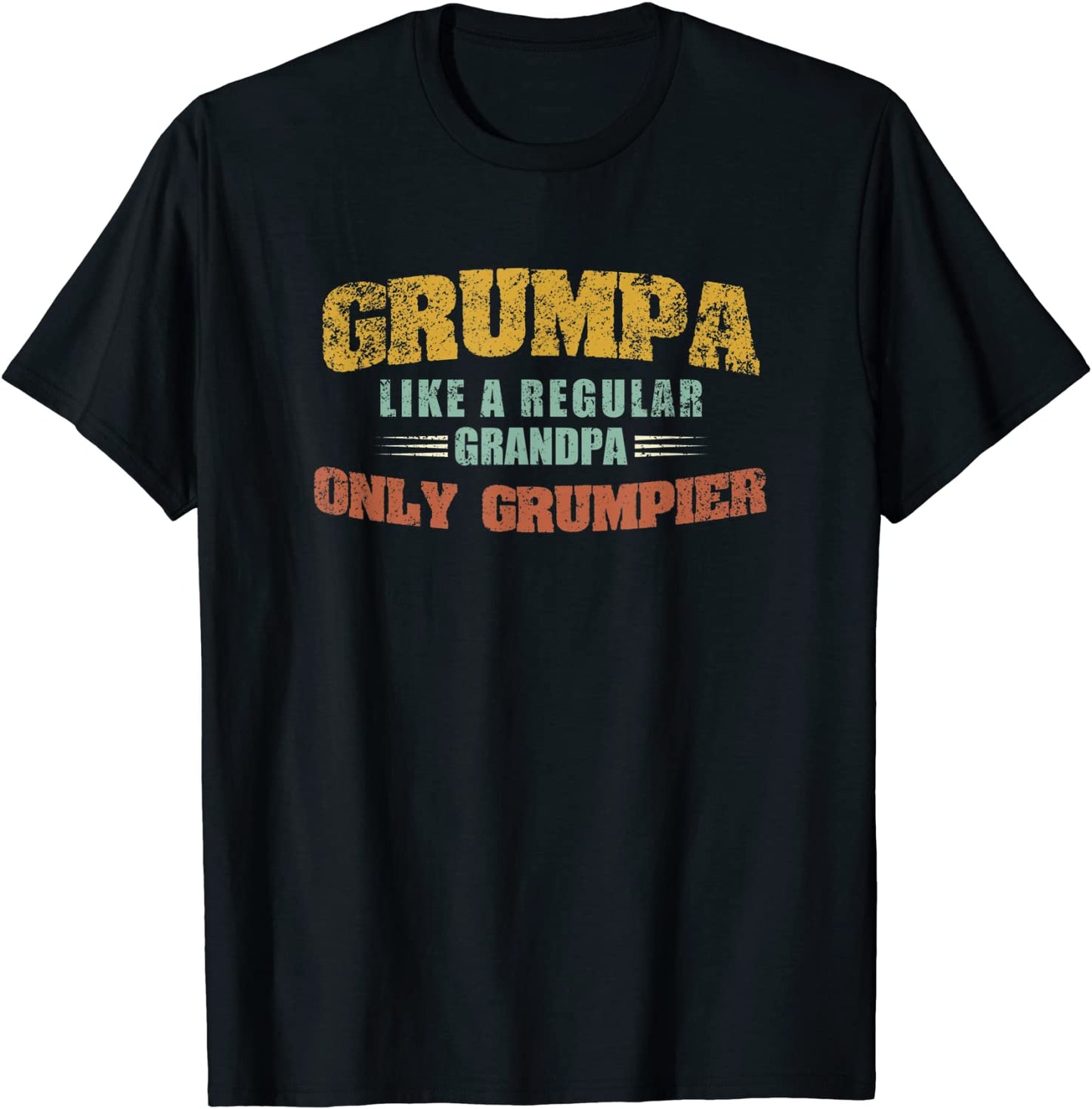 Grumpa Like A Regular Grandpa Only Grumpier Fathers Day T-Shirt