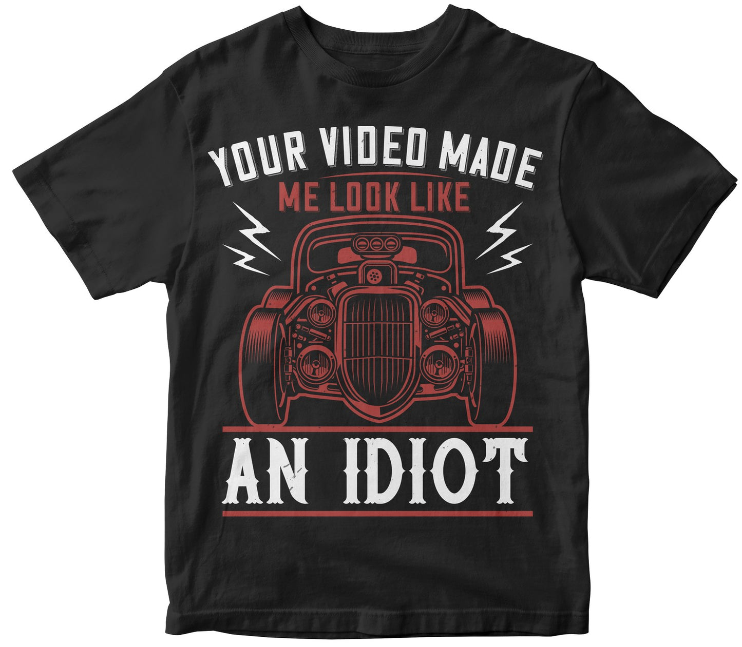 Your Video Made Me Look Like An Idiot
