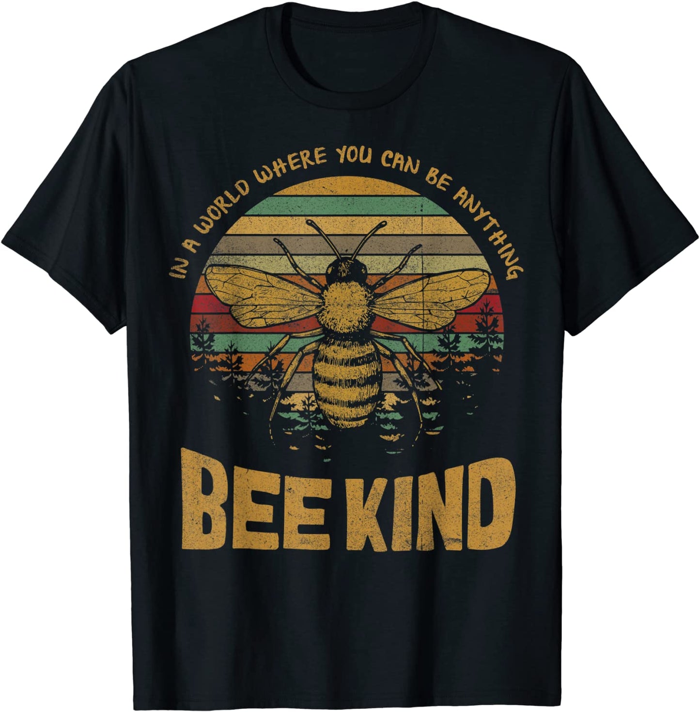 Vintage In A World Where You Can Be Anything Be Kind T-Shirt