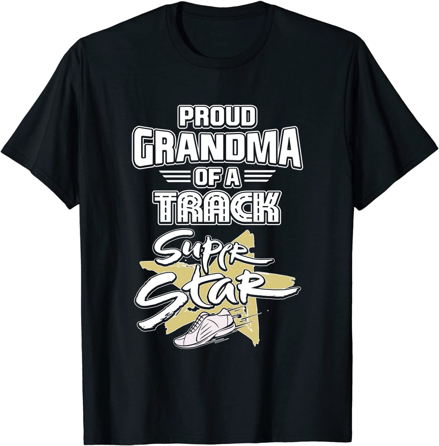 Proud Grandma Of A Track Super Star Sports T Shirt