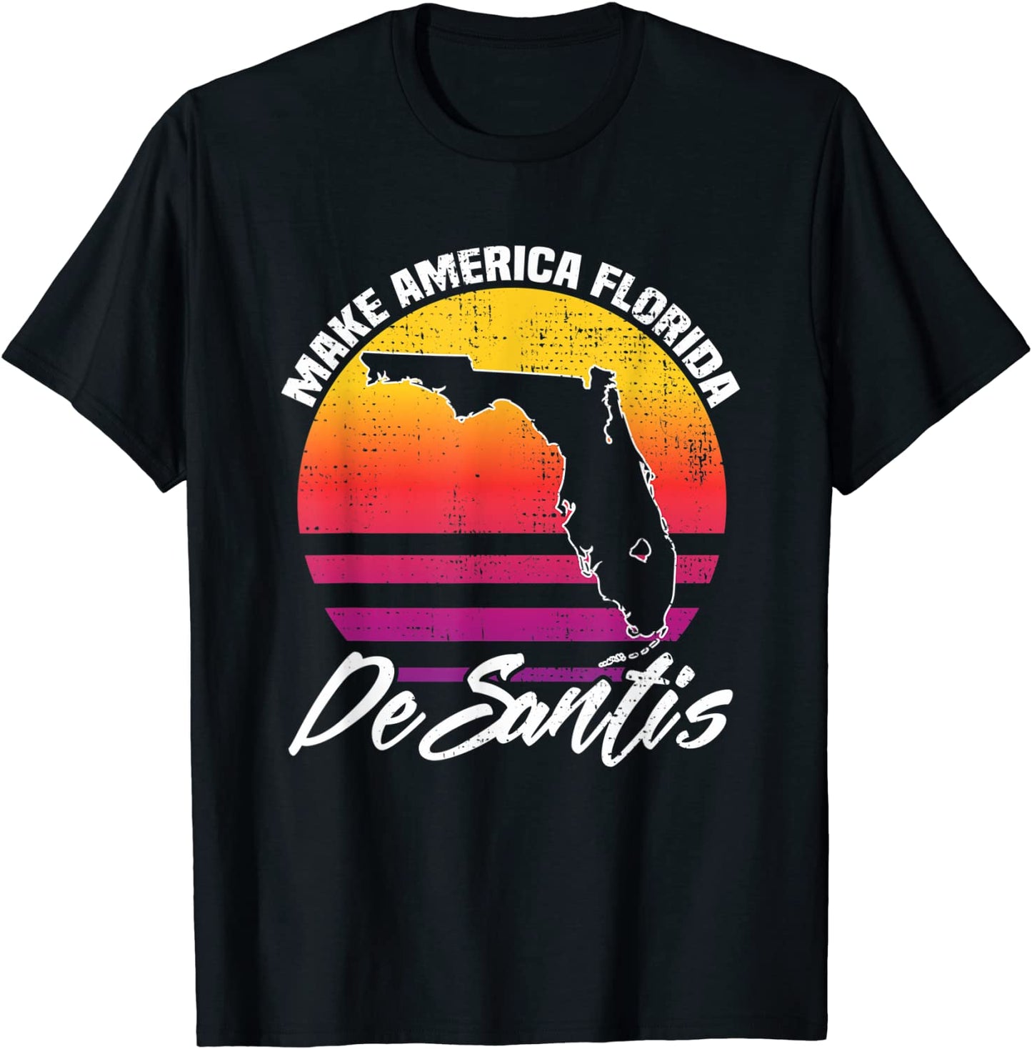 Make Florida Desantis Gifts for Florida Governor FL America T-Shirt